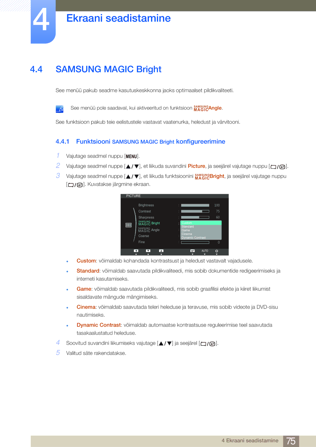 Samsung LF19NSBTBN/EN, LF24NSBTBN/EN, LF22NSBTBN/EN manual Funktsiooni Samsung Magic Bright konfigureerimine 