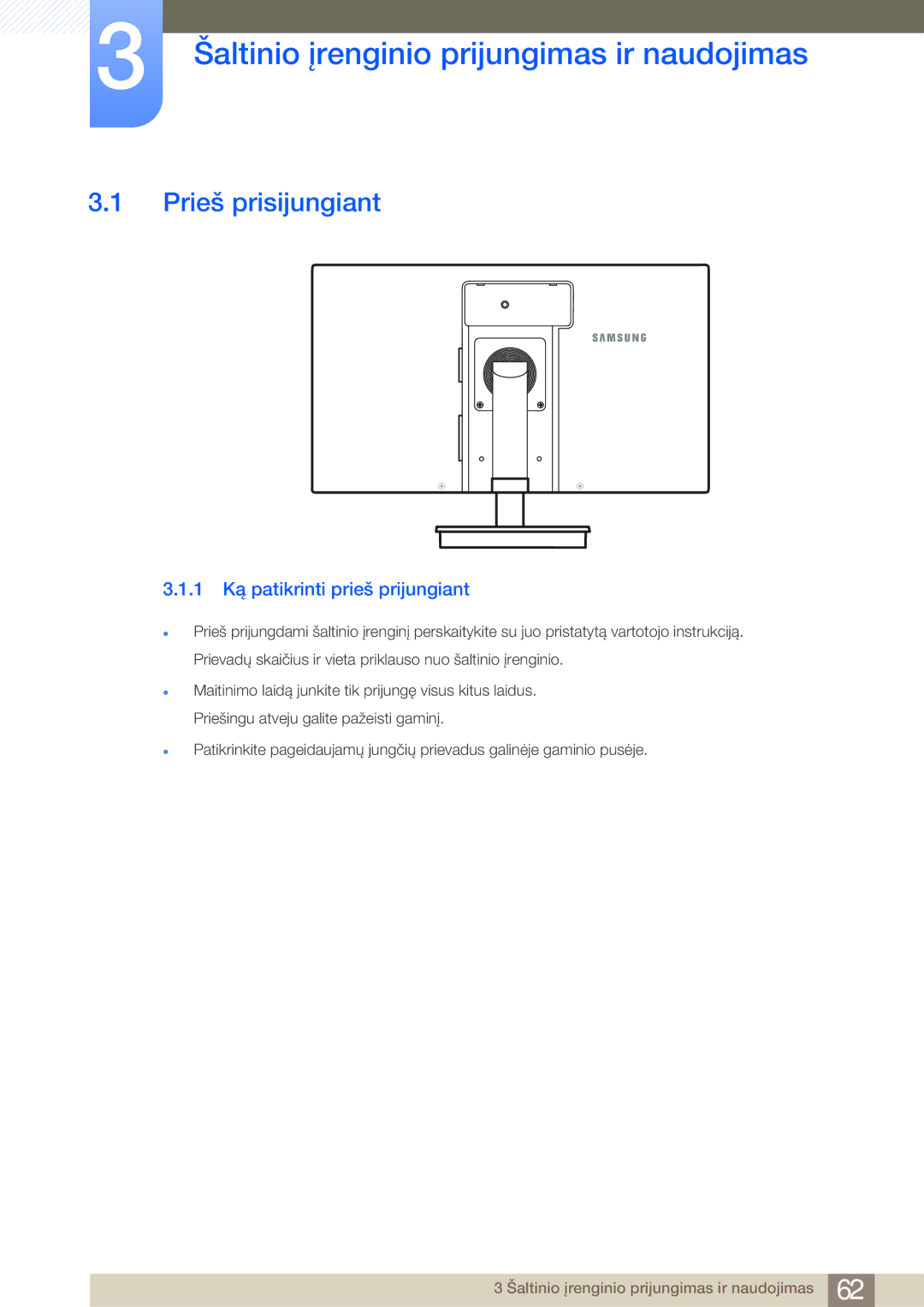 Samsung LF22NSBTBN/EN Šaltinio įrenginio prijungimas ir naudojimas, Prieš prisijungiant, 1 Ką patikrinti prieš prijungiant 