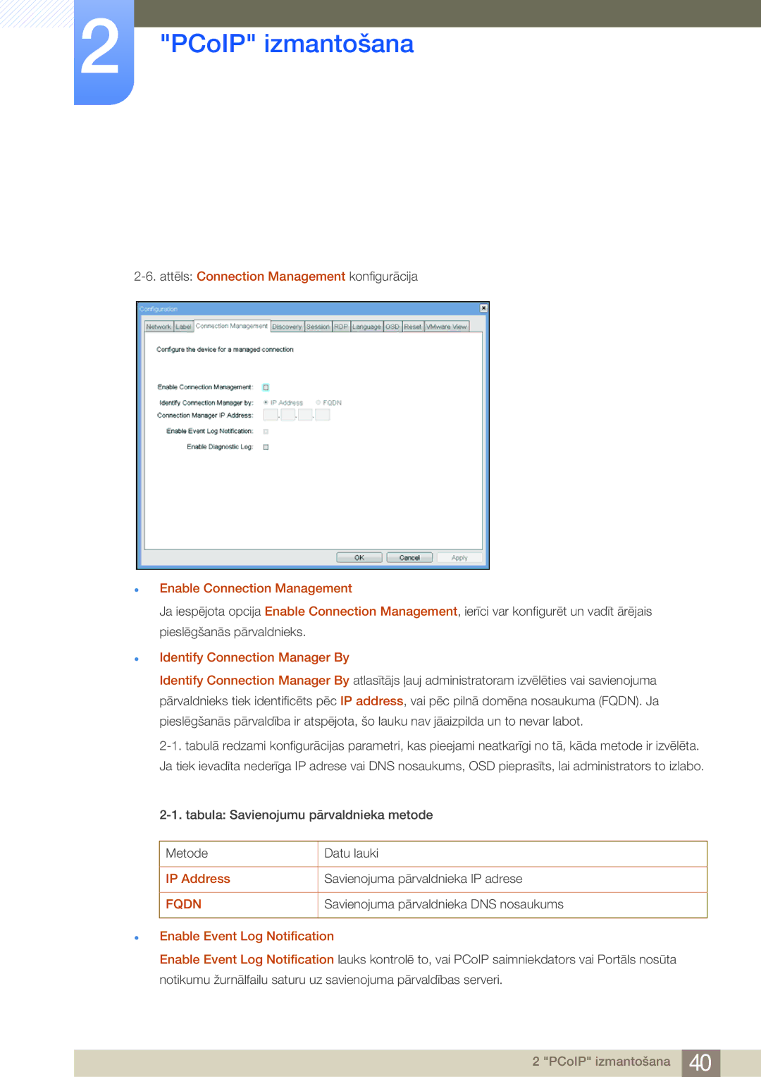 Samsung LF24NSBTBN/EN manual Enable Connection Management, Identify Connection Manager By, Enable Event Log Notification 