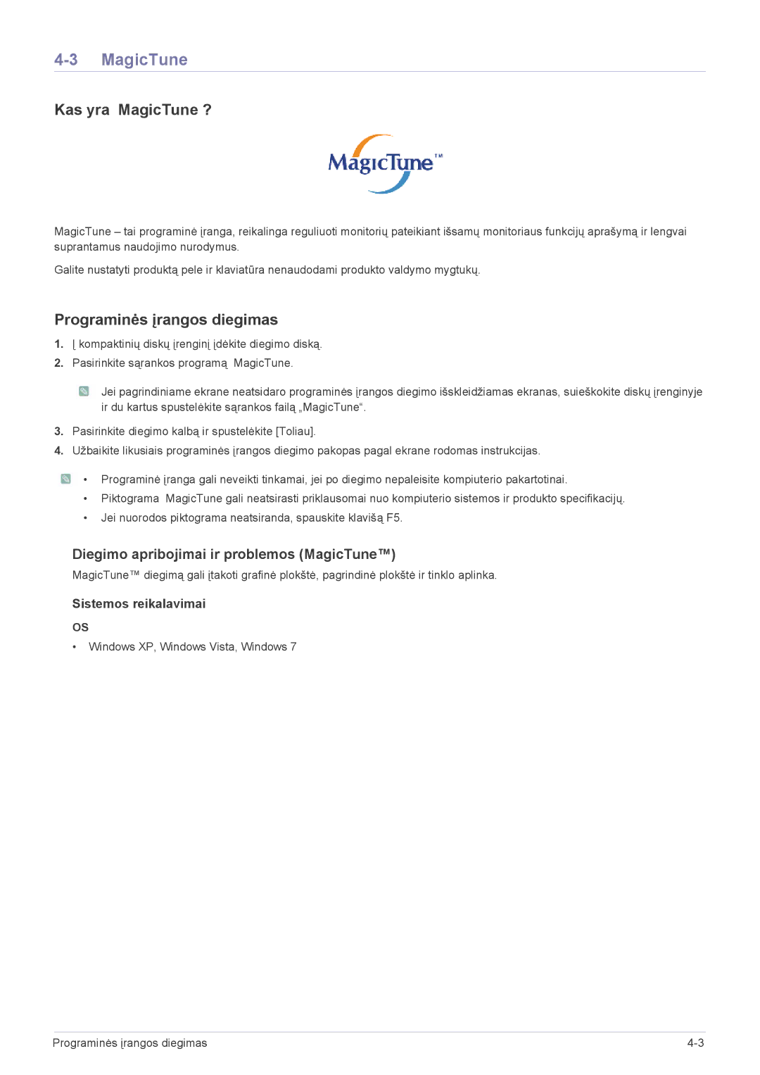 Samsung LF24PPBCB/EN Kas yra MagicTune ?, Programinės įrangos diegimas, Diegimo apribojimai ir problemos MagicTune 