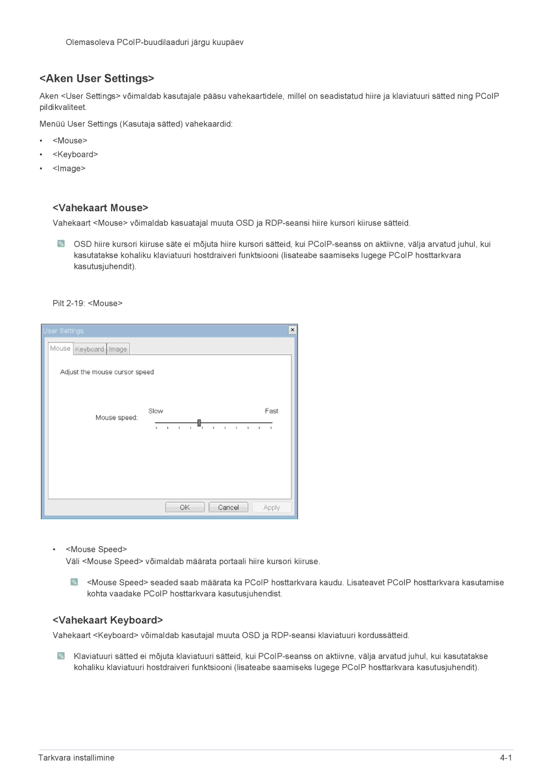 Samsung LF19PPBCB/EN, LF24PPBCB/EN, LF24PPBDB/EN manual Aken User Settings, Vahekaart Mouse, Vahekaart Keyboard 