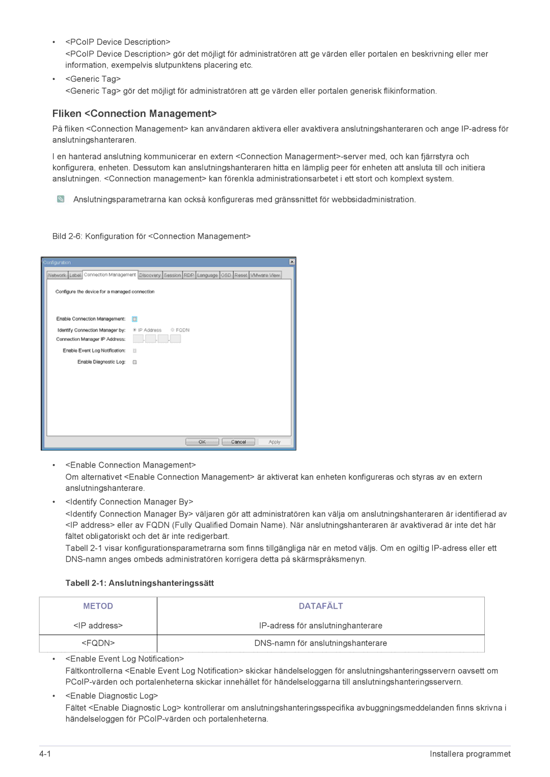 Samsung LF19PPBCB/EN, LF24PPBCB/EN manual Fliken Connection Management, Metod Datafält 