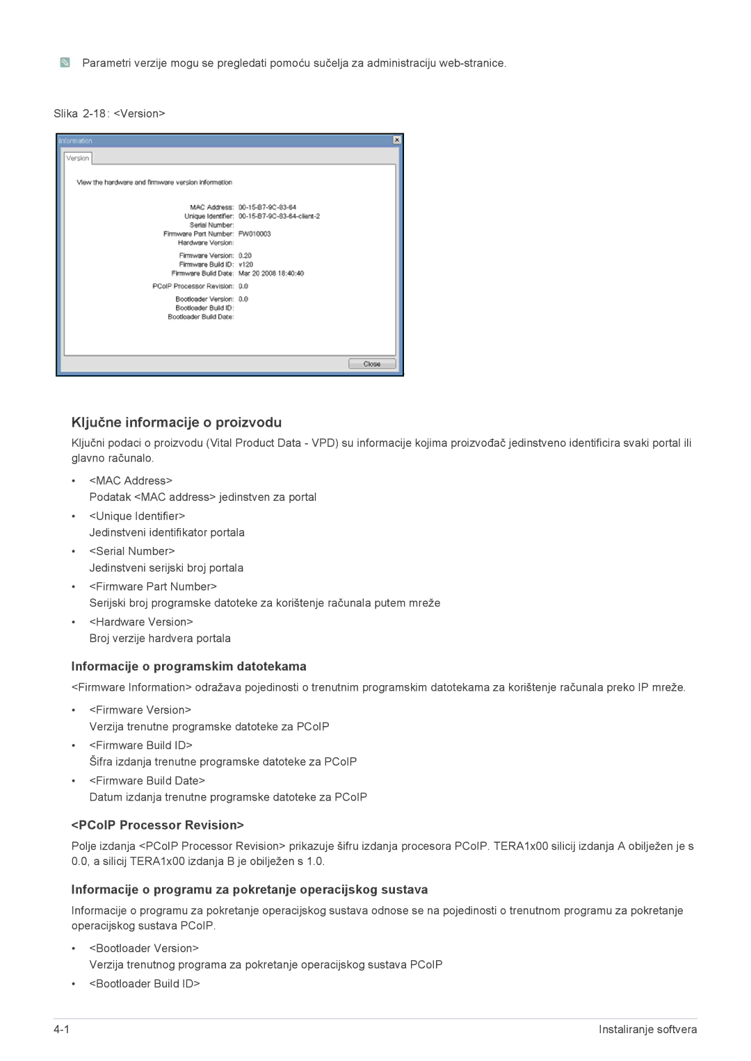 Samsung LF19PPBCB/EN manual Ključne informacije o proizvodu, Informacije o programskim datotekama, PCoIP Processor Revision 