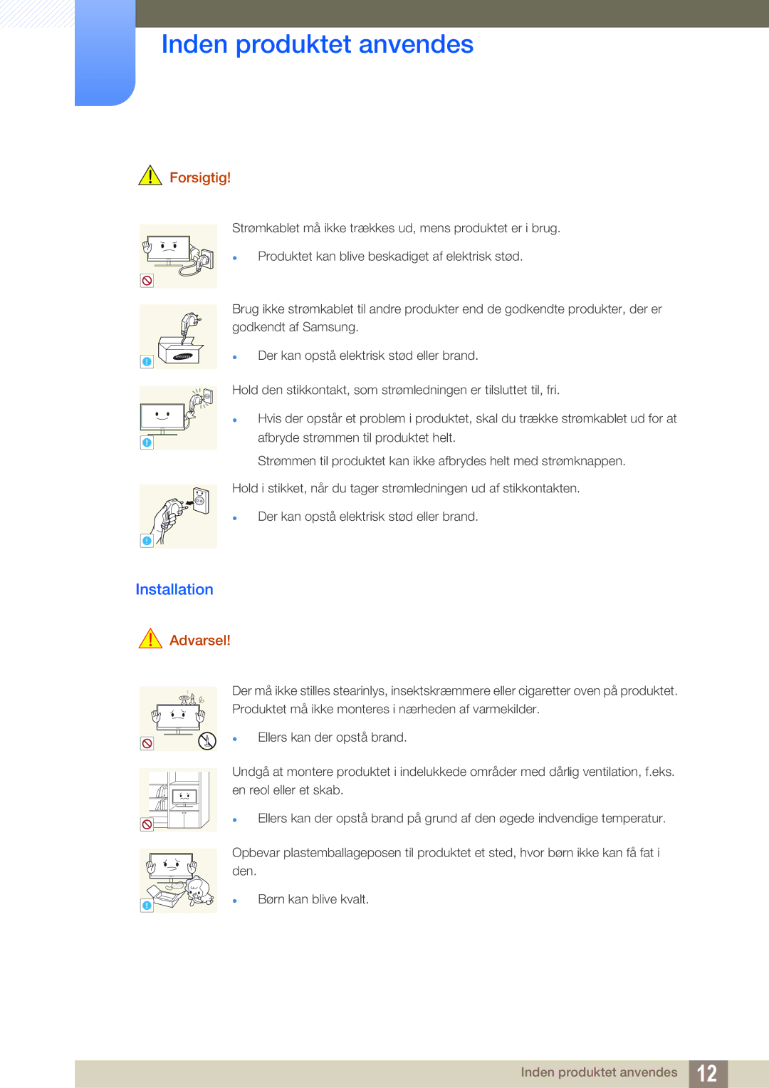 Samsung LF19TOWHBDM/EN, LF19TOWHBFM/EN, LF24TOWHBFM/EN, LF24TOWHBDM/EN manual Installation, Forsigtig 