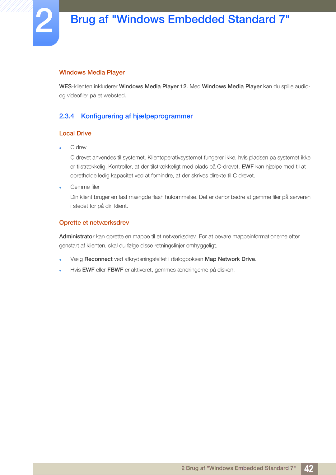 Samsung LF24TOWHBFM/EN manual Konfigurering af hjælpeprogrammer, Windows Media Player, Local Drive, Oprette et netværksdrev 
