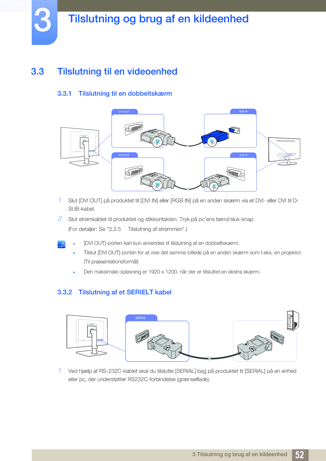 Samsung LF19TOWHBDM/EN Tilslutning til en videoenhed, Tilslutning til en dobbeltskærm, Tilslutning af et Serielt kabel 