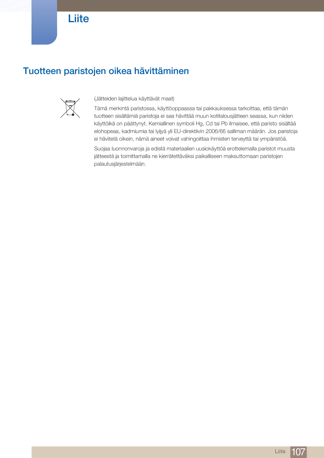 Samsung LF24TOWHBDM/EN, LF19TOWHBDM/EN manual Tuotteen paristojen oikea hävittäminen, Jätteiden lajittelua käyttävät maat 