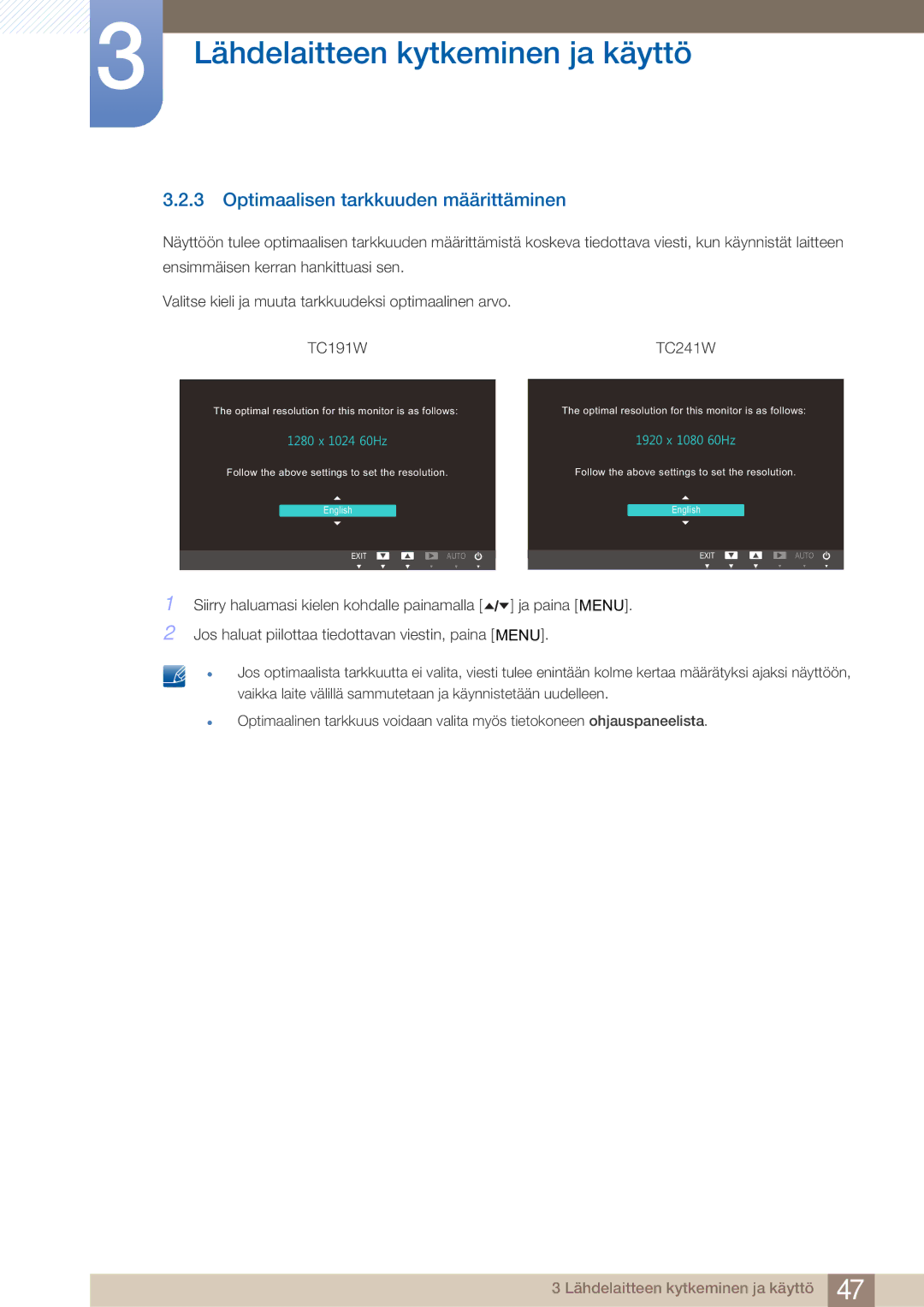 Samsung LF24TOWHBDM/EN, LF19TOWHBDM/EN, LF19TOWHBFM/EN, LF24TOWHBFM/EN Optimaalisen tarkkuuden määrittäminen, + 