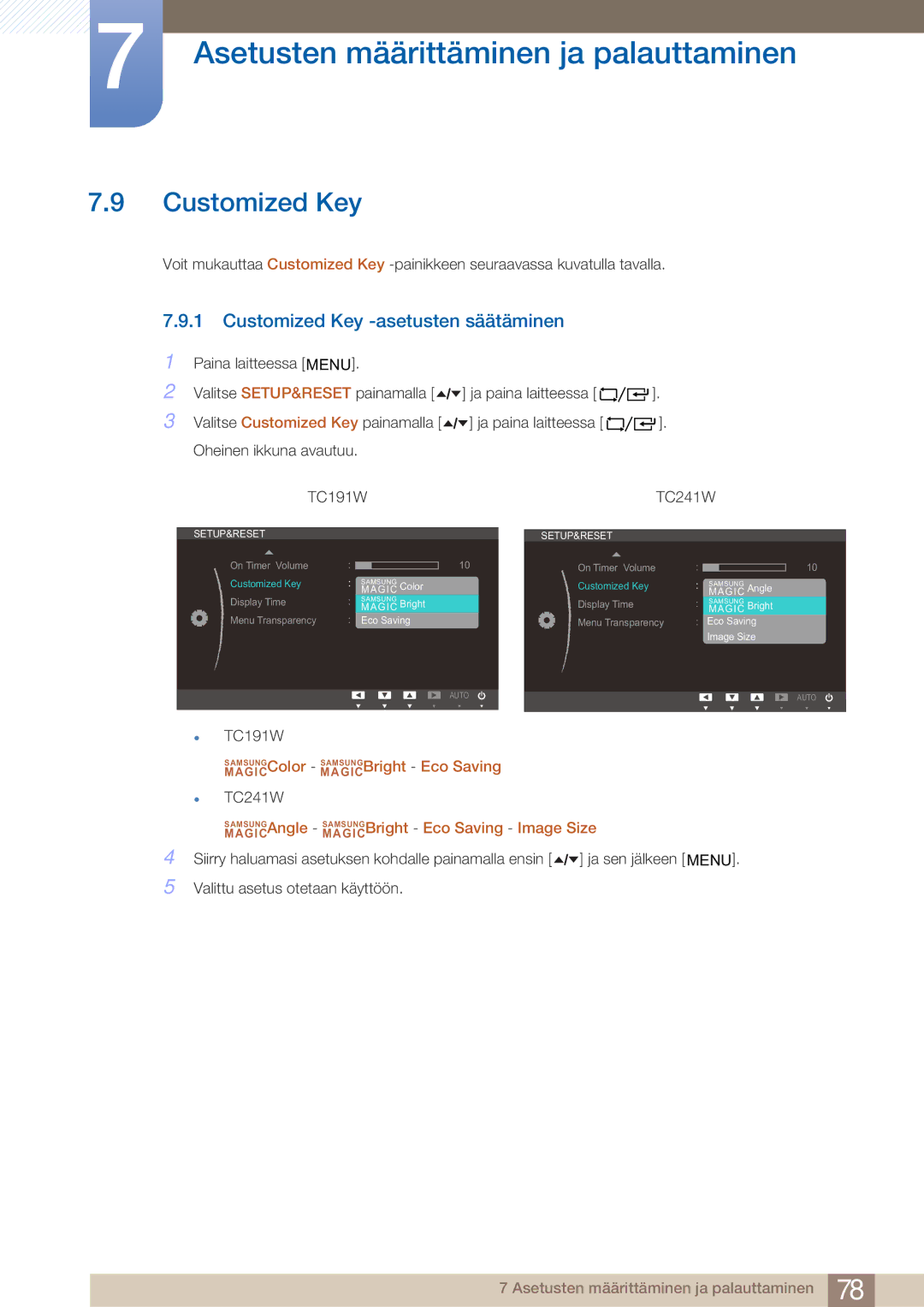 Samsung LF24TOWHBFM/EN, LF19TOWHBDM/EN, LF19TOWHBFM/EN, LF24TOWHBDM/EN manual Customized Key -asetusten säätäminen 