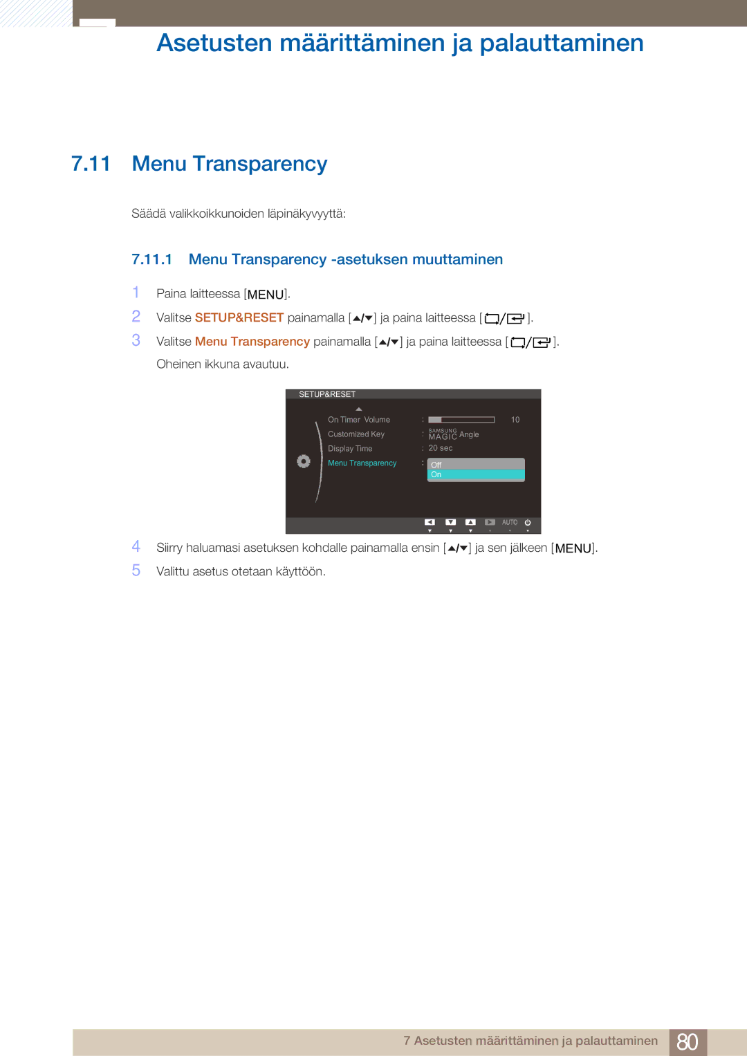 Samsung LF19TOWHBDM/EN, LF19TOWHBFM/EN, LF24TOWHBFM/EN, LF24TOWHBDM/EN manual Menu Transparency -asetuksen muuttaminen 