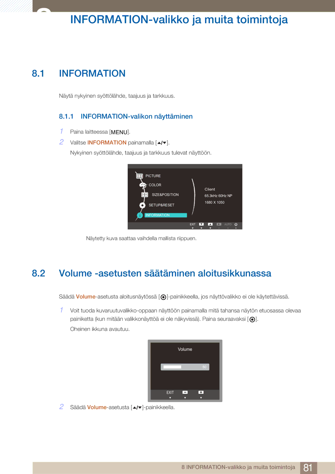 Samsung LF19TOWHBFM/EN manual INFORMATION-valikko ja muita toimintoja, Volume -asetusten säätäminen aloitusikkunassa 