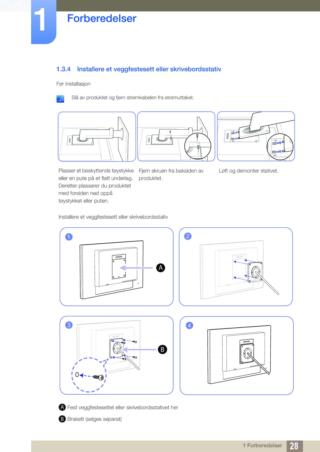 Samsung LF24TOWHBDM/EN, LF19TOWHBDM/EN, LF19TOWHBFM/EN, LF24TOWHBFM/EN Installere et veggfestesett eller skrivebordsstativ 