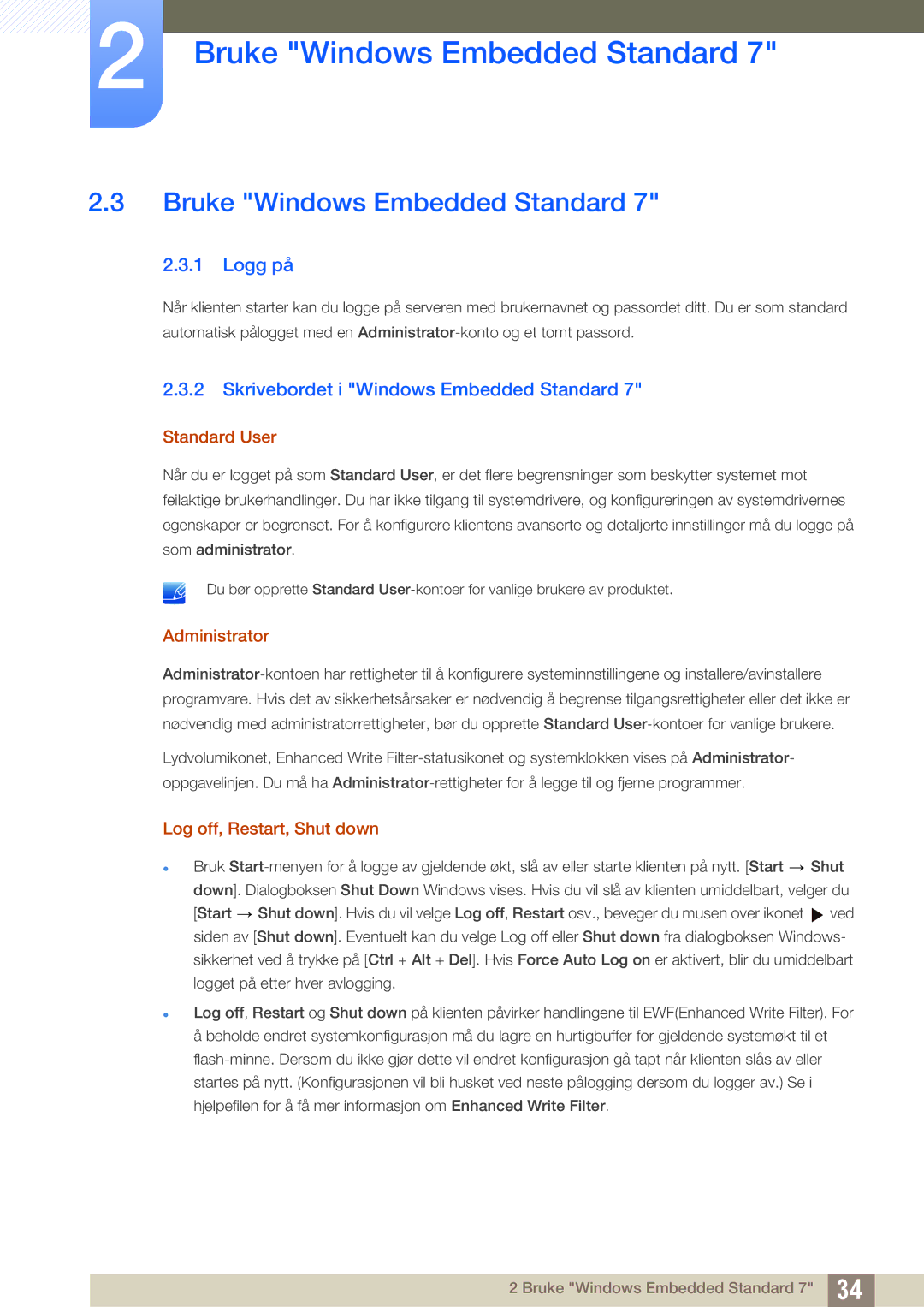 Samsung LF19TOWHBFM/EN, LF19TOWHBDM/EN Bruke Windows Embedded Standard, Logg på, Skrivebordet i Windows Embedded Standard 