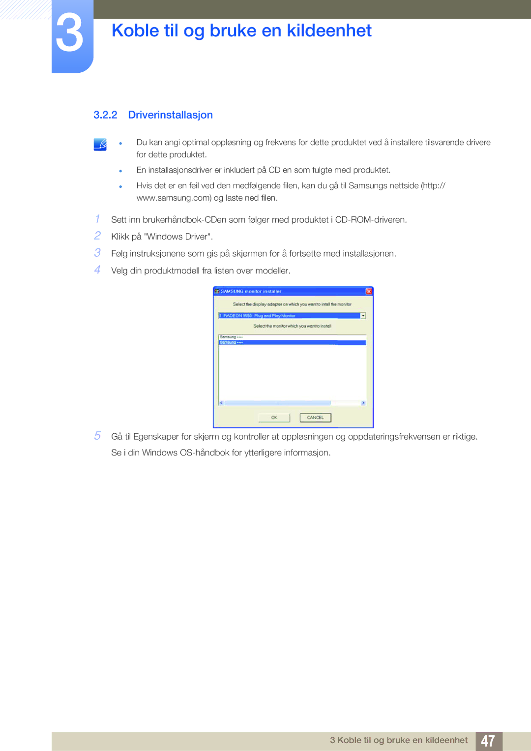 Samsung LF24TOWHBFM/EN, LF19TOWHBDM/EN, LF19TOWHBFM/EN, LF24TOWHBDM/EN manual Driverinstallasjon 