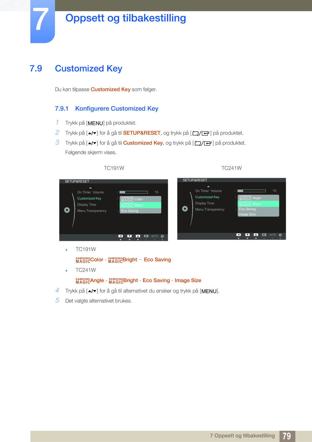 Samsung LF24TOWHBFM/EN, LF19TOWHBDM/EN, LF19TOWHBFM/EN, LF24TOWHBDM/EN manual Konfigurere Customized Key 