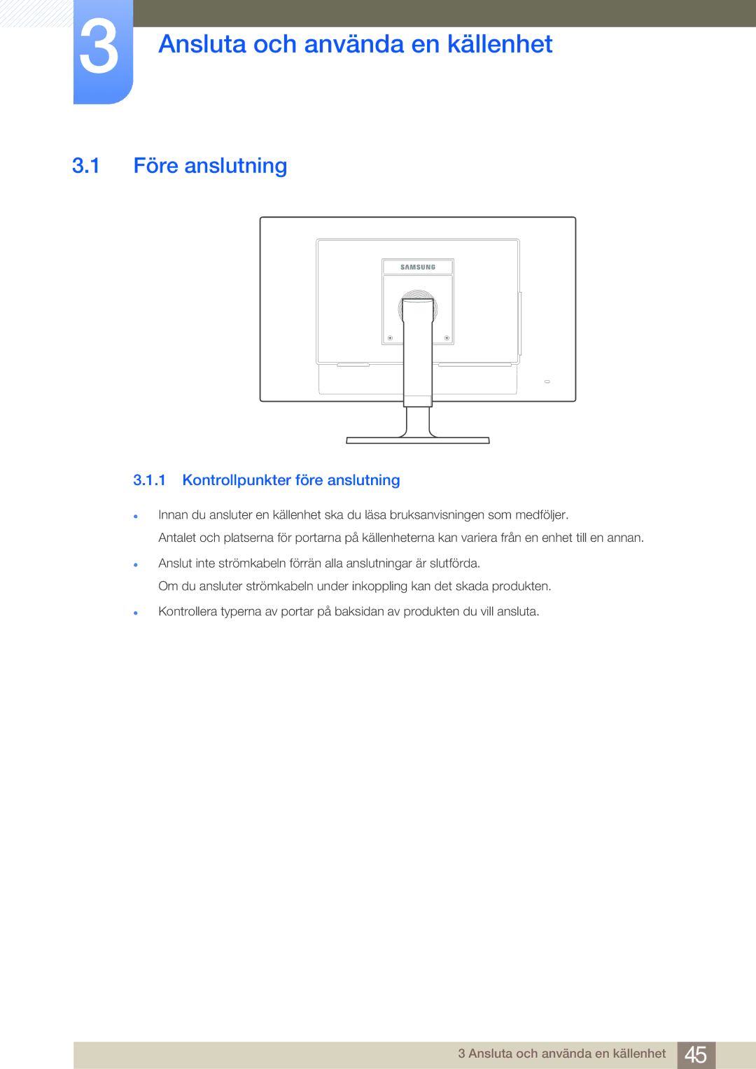 Samsung LF19TOWHBFM/EN, LF19TOWHBDM/EN Ansluta och använda en källenhet, Före anslutning, Kontrollpunkter före anslutning 