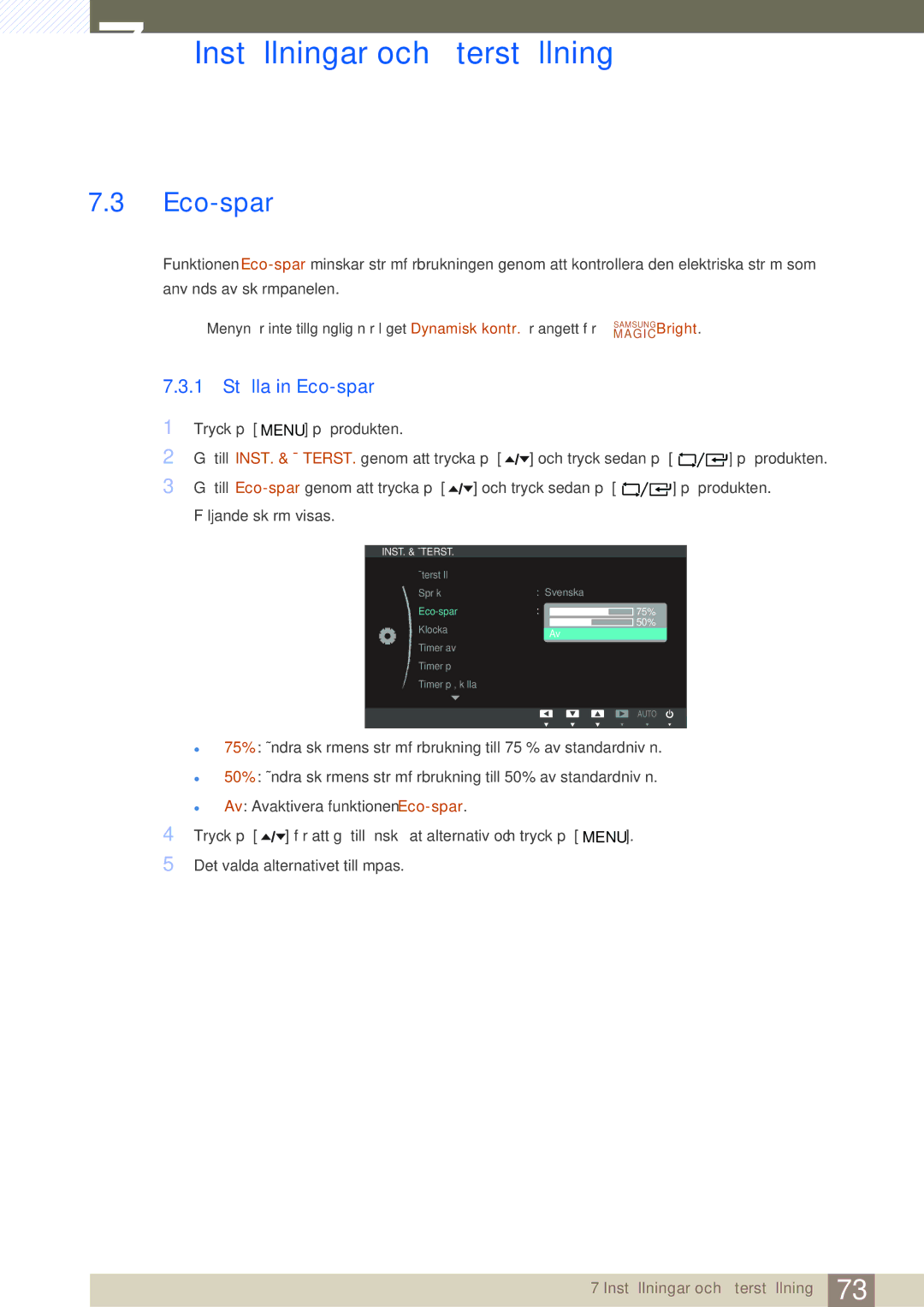 Samsung LF19TOWHBFM/EN, LF19TOWHBDM/EN, LF24TOWHBFM/EN, LF24TOWHBDM/EN manual 1 Ställa in Eco-spar 