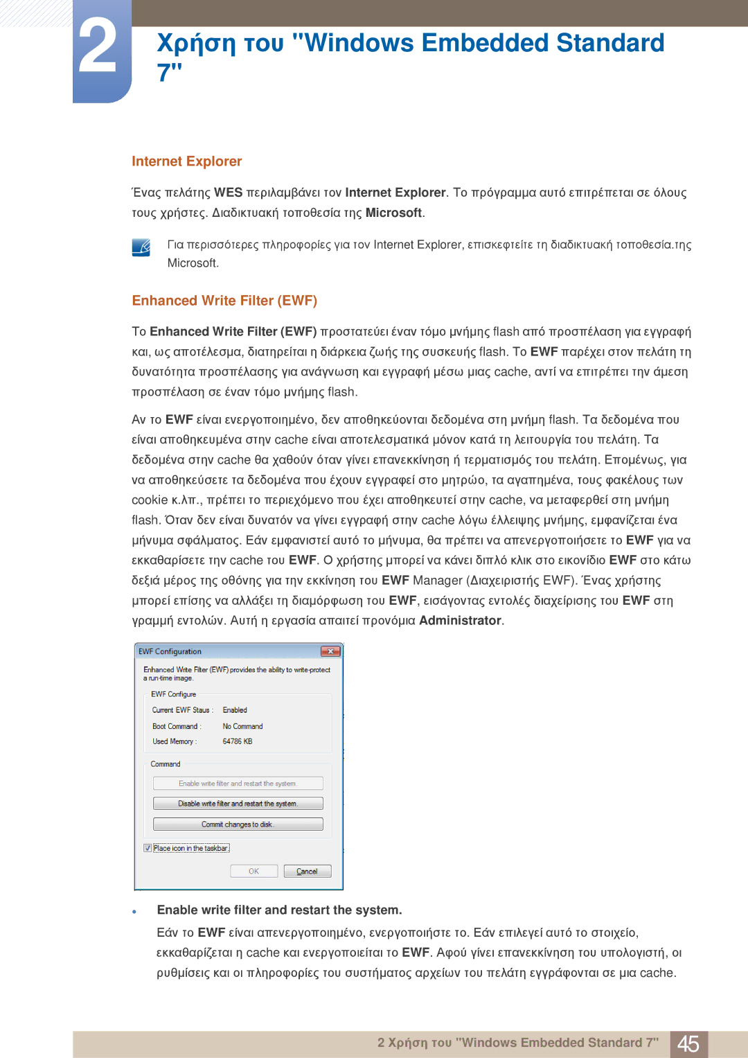 Samsung LF19TOWHBDM/EN manual Internet Explorer, Enhanced Write Filter EWF,  Enable write filter and restart the system 