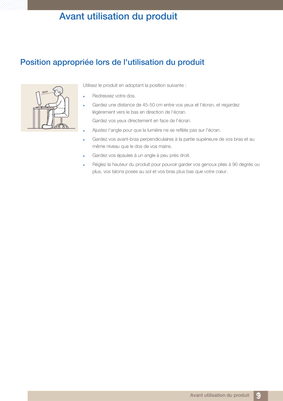 Samsung LF19TOWHBFM/UE, LF19TOWHBFM/NG, LF24TOWHBFM/UE manual Position appropriée lors de lutilisation du produit 