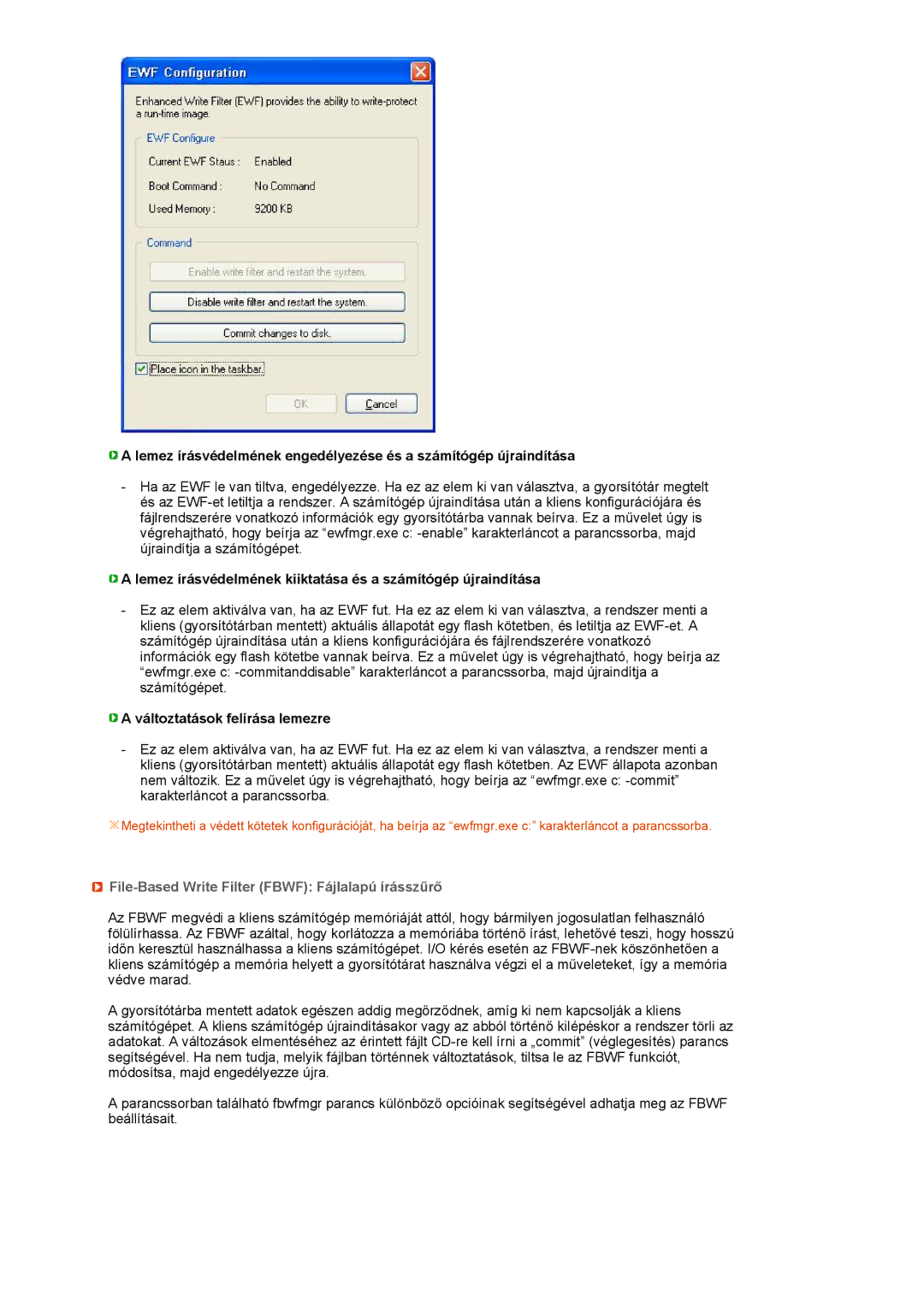 Samsung LH40MGPLBC/EN, LF19TPTLSJ/EN manual Változtatások felírása lemezre, File-Based Write Filter Fbwf Fájlalapú írásszűrő 