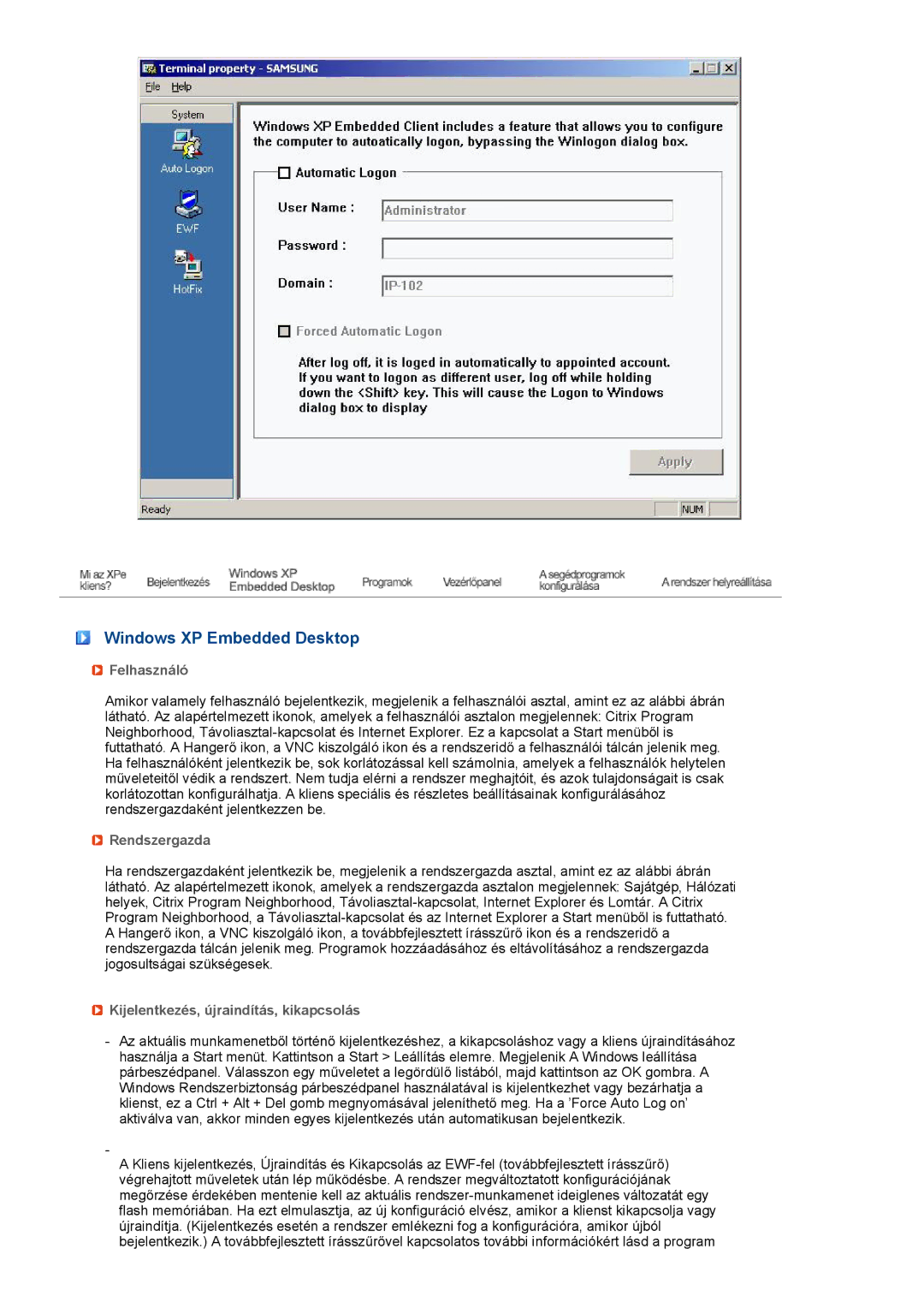 Samsung LF19TPTLSJ/EN, LH40MGPLBC/EN, LF17TPTLSN/EDC manual Windows XP Embedded Desktop 