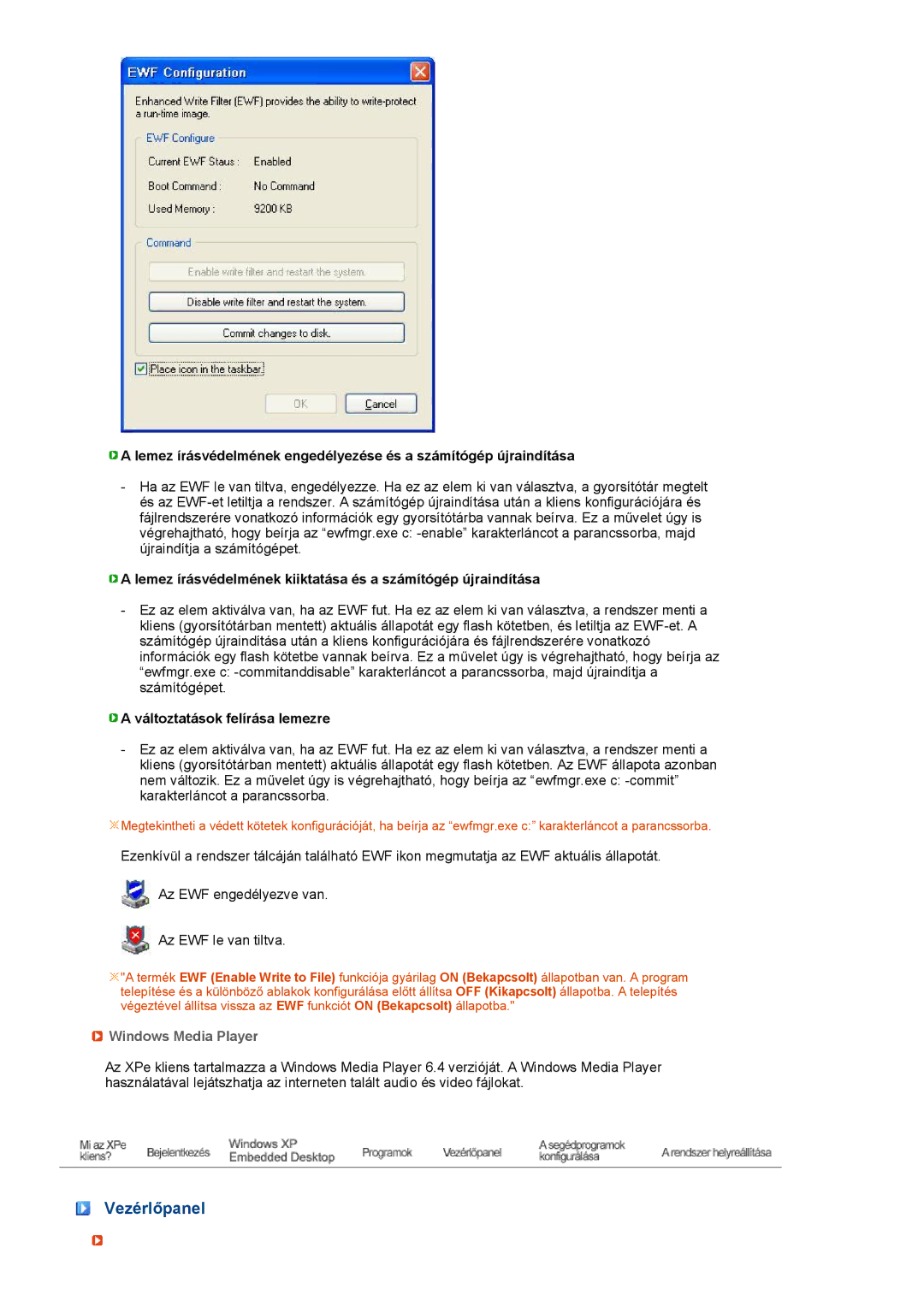 Samsung LH40MGPLBC/EN, LF19TPTLSJ/EN, LF17TPTLSN/EDC manual Vezérlőpanel 