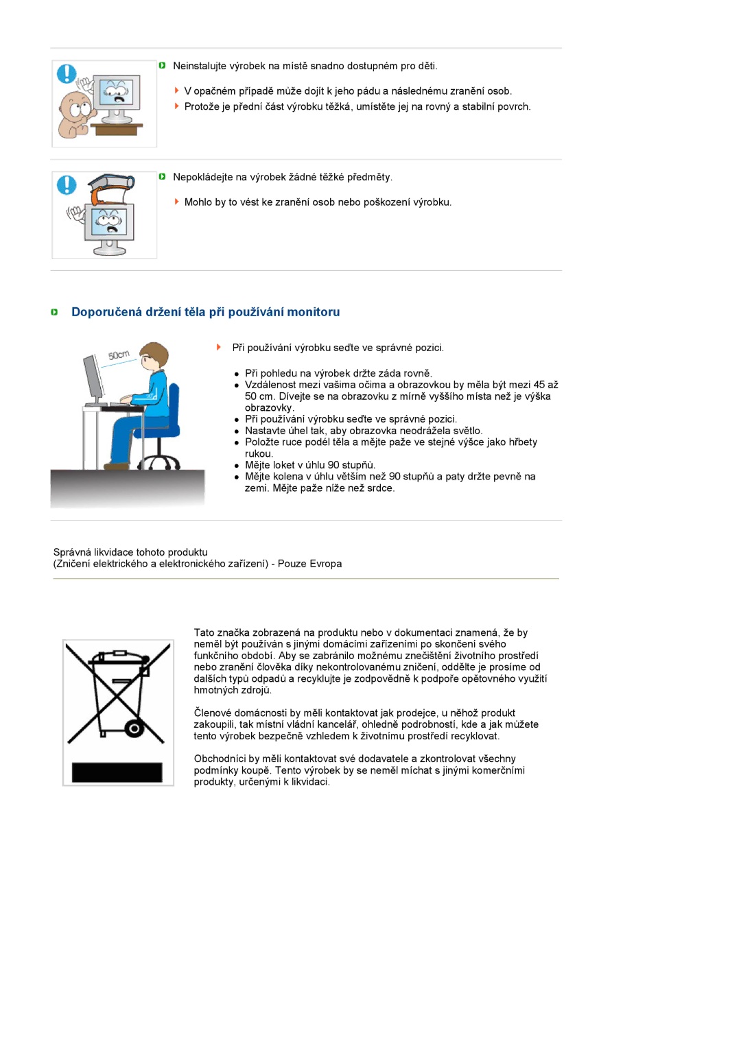 Samsung LH40MGPLBC/EN, LF19TPTLSM/EDC, LF19TPTLSJ/EN, LF17TPTLSN/EDC manual Doporučená držení těla při používání monitoru 