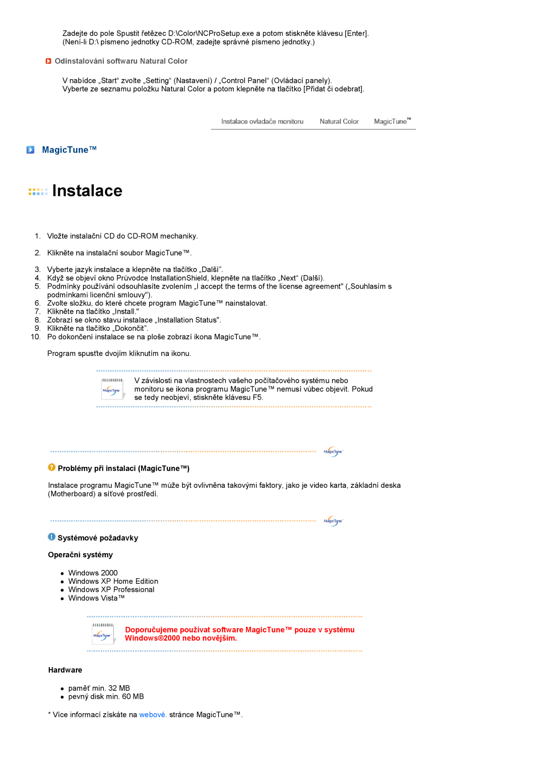 Samsung LF19TPTLSJ/EN, LF19TPTLSM/EDC Odinstalování softwaru Natural Color, Problémy při instalaci MagicTune, Hardware 