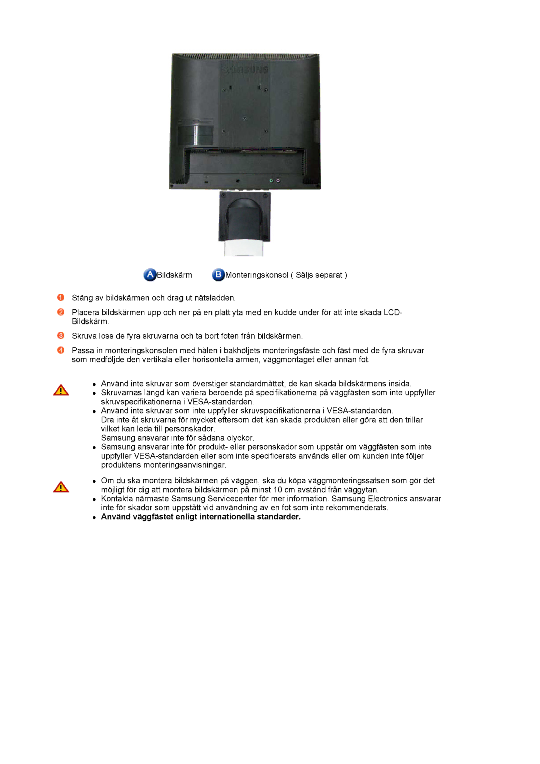 Samsung LF17TPTLSN/EDC, LF19TPTLSM/EDC, LH40MGPLBC/EN manual Använd väggfästet enligt internationella standarder 