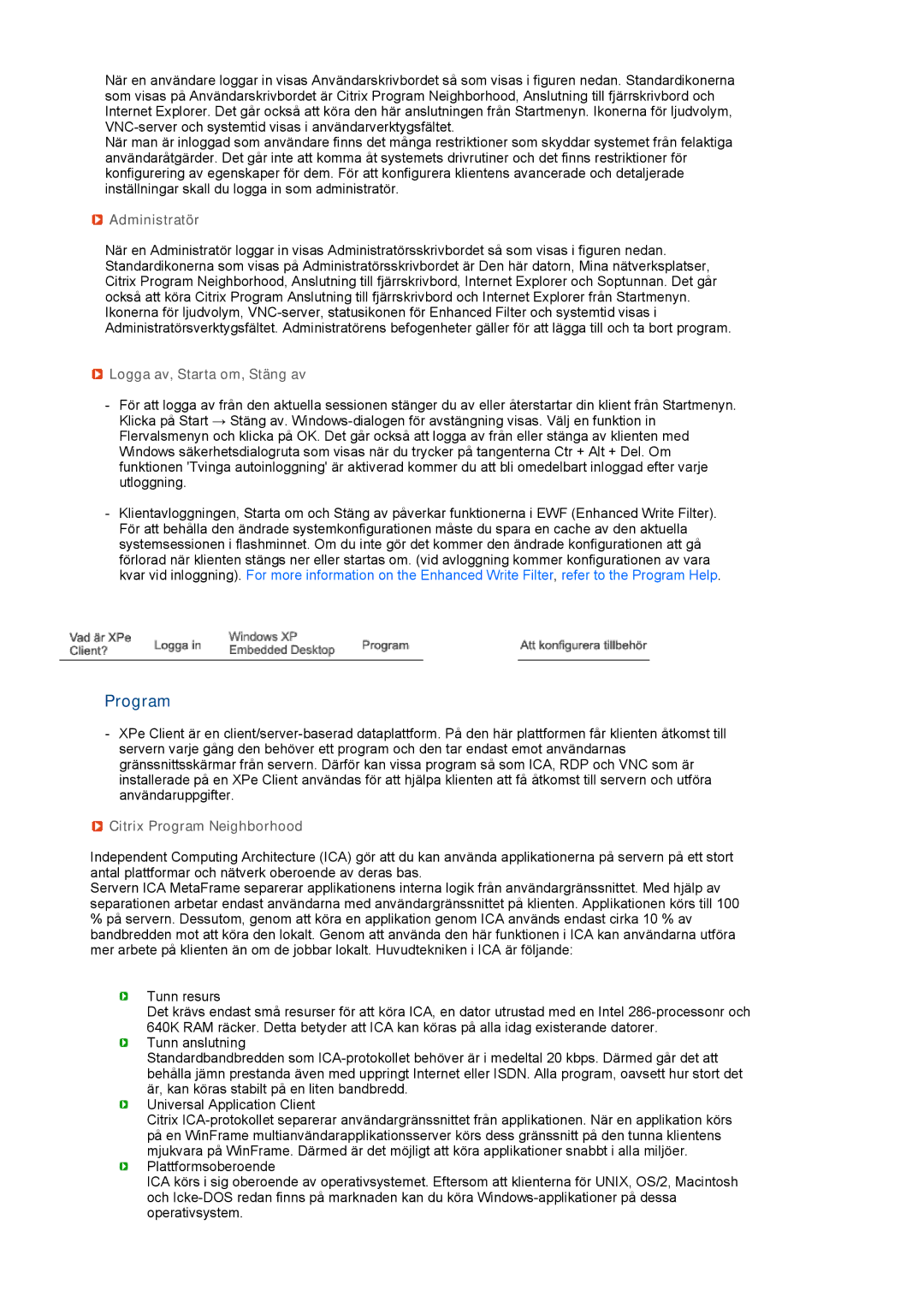 Samsung LH40MGPLBC/EN, LF19TPTLSM/EDC manual Administratör, Logga av, Starta om, Stäng av, Citrix Program Neighborhood 