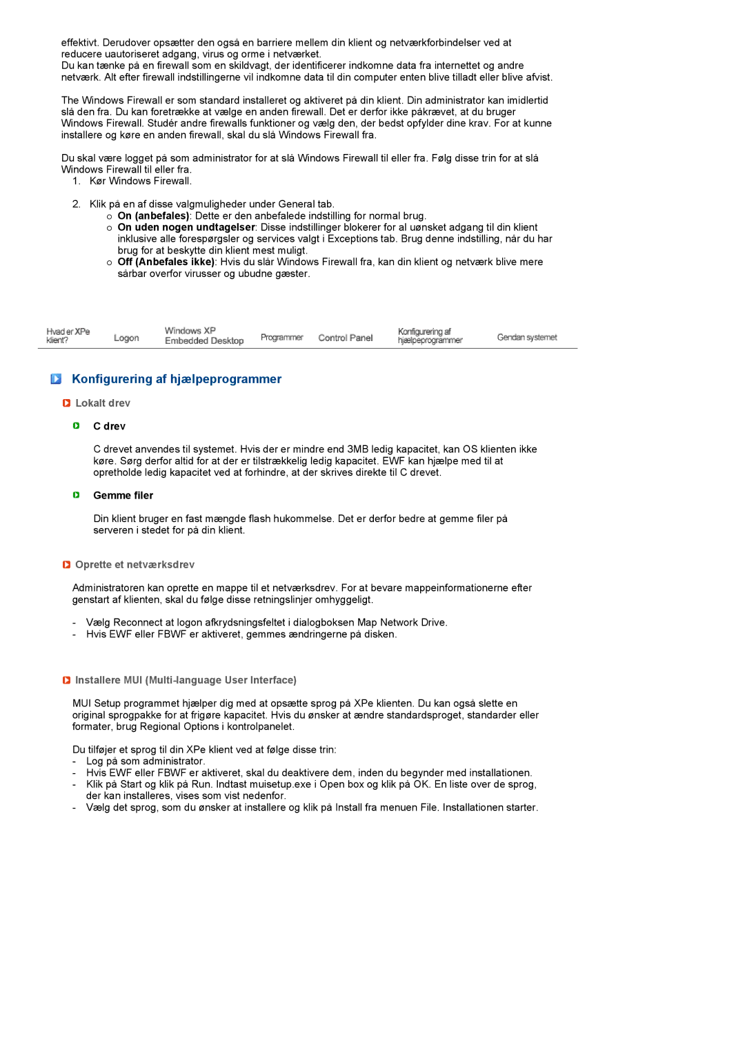 Samsung LH40MGPLBC/EN, LF19TPTLSM/EDC manual Konfigurering af hjælpeprogrammer, Lokalt drev, Oprette et netværksdrev 