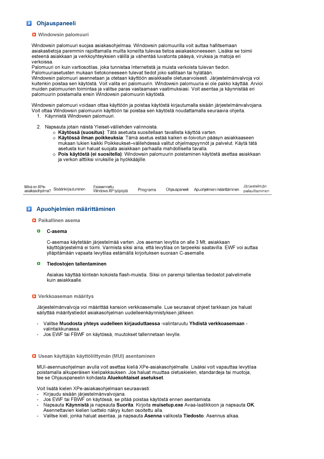 Samsung LF19TPTLSM/EDC, LH40MGPLBC/EN, LF17TPTLSN/EDC manual Ohjauspaneeli, Apuohjelmien määrittäminen 