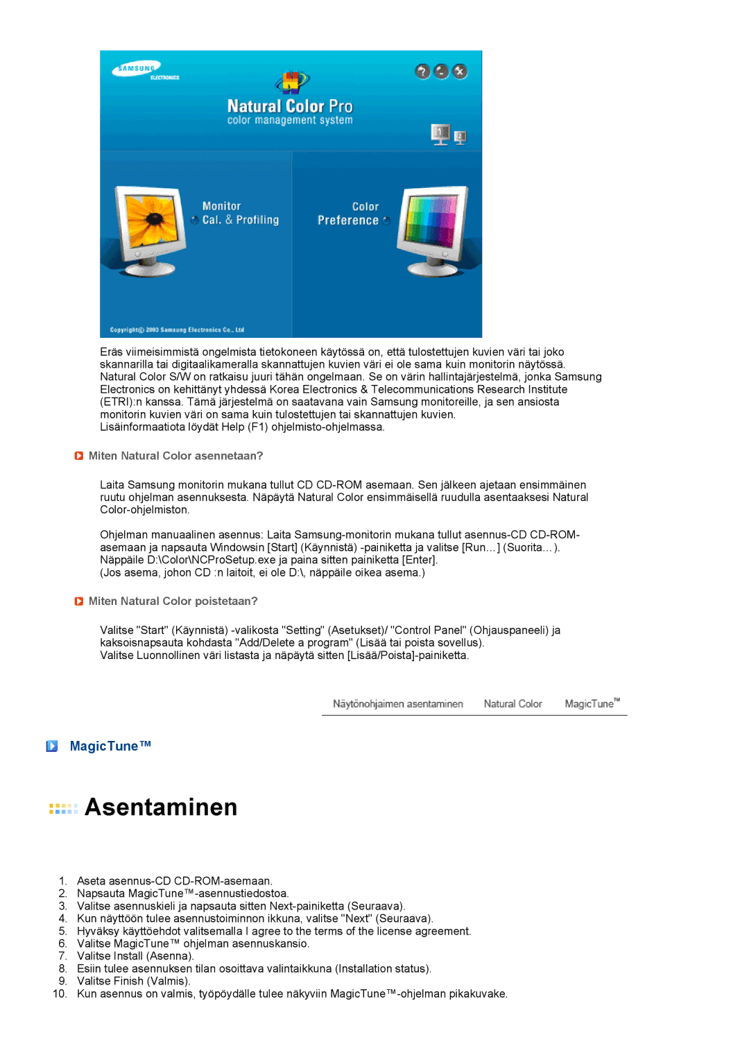 Samsung LH40MGPLBC/EN, LF19TPTLSM/EDC manual MagicTune, Miten Natural Color asennetaan?, Miten Natural Color poistetaan? 