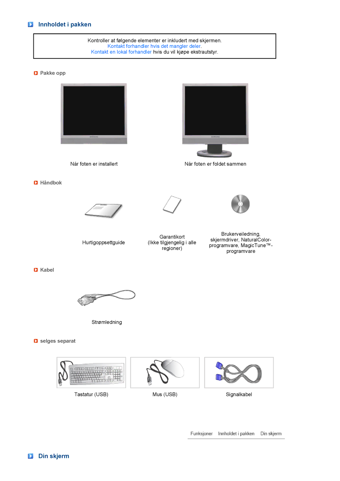 Samsung LH40MGPLBC/EN, LF19TPTLSM/EDC, LF17TPTLSN/EDC manual Innholdet i pakken, Din skjerm 