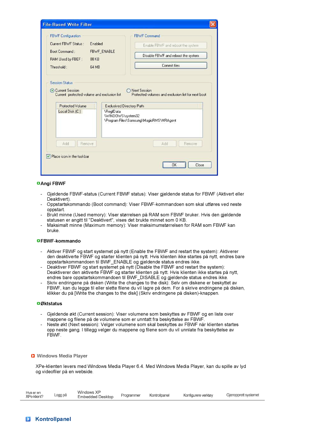 Samsung LF17TPTLSN/EDC, LF19TPTLSM/EDC manual Kontrollpanel, Angi Fbwf, FBWF-kommando, Øktstatus, Windows Media Player 