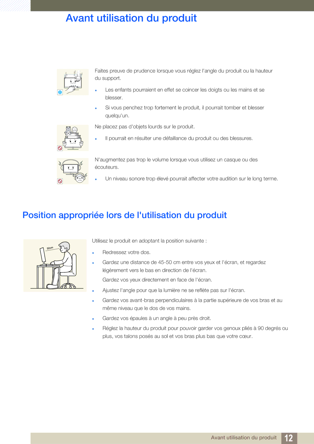 Samsung LF19TSCTBAN/EN, LF24TSCTBAN/EN, LF22TSCTBAN/EN manual Position appropriée lors de lutilisation du produit 