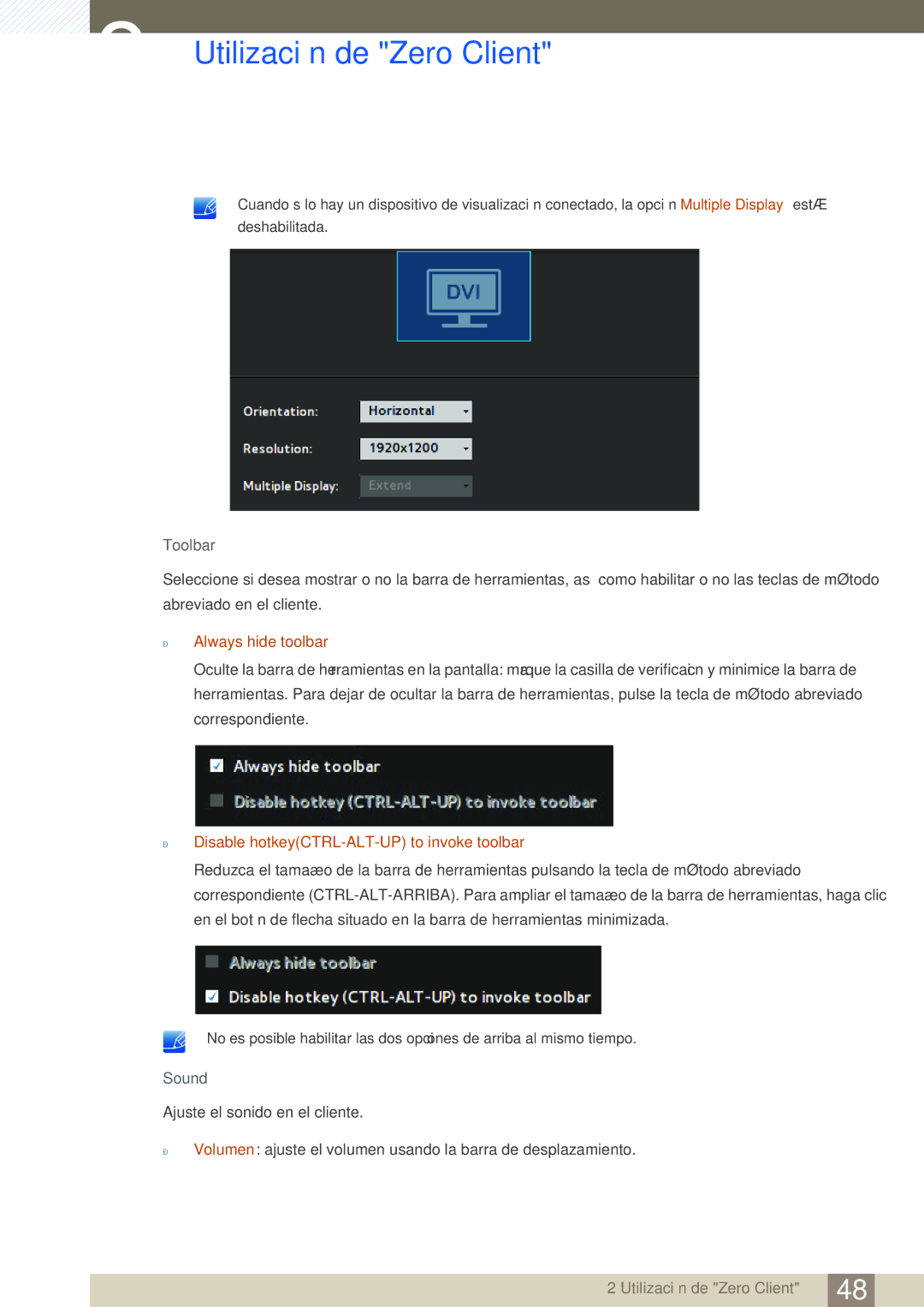 Samsung LF19TSCTBAN/EN, LF24TSCTBAN/EN, LF22TSCTBAN/EN Always hide toolbar, Disable hotkeyCTRL-ALT-UP to invoke toolbar 