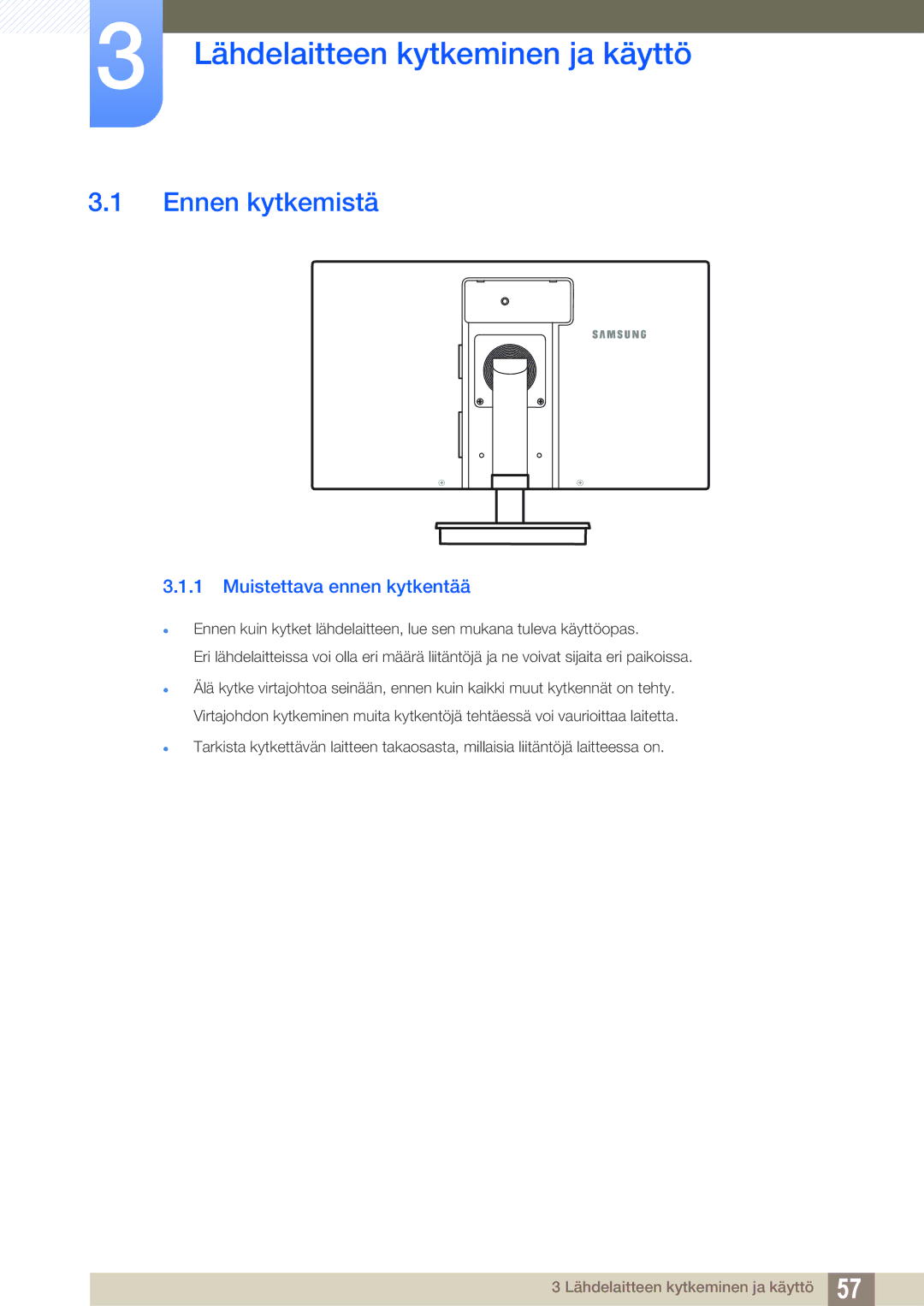 Samsung LF19TSCTBAN/EN, LF24TSCTBAN/EN Lähdelaitteen kytkeminen ja käyttö, Ennen kytkemistä, Muistettava ennen kytkentää 