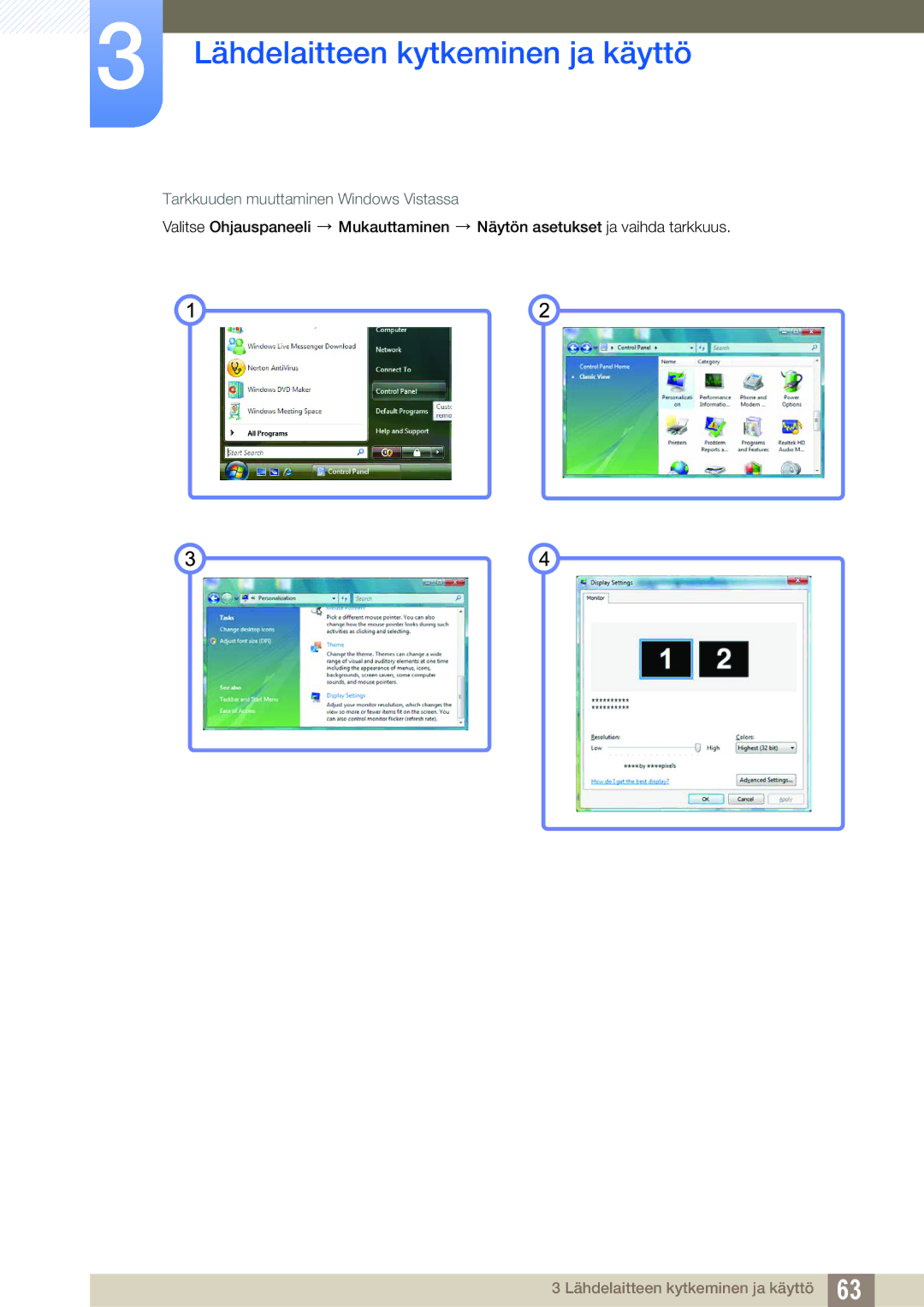 Samsung LF19TSCTBAN/EN, LF24TSCTBAN/EN, LF22TSCTBAN/EN manual Tarkkuuden muuttaminen Windows Vistassa 