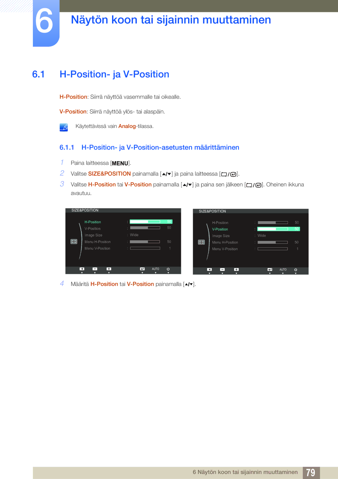 Samsung LF24TSCTBAN/EN, LF19TSCTBAN/EN, LF22TSCTBAN/EN manual Näytön koon tai sijainnin muuttaminen, Position- ja V-Position 