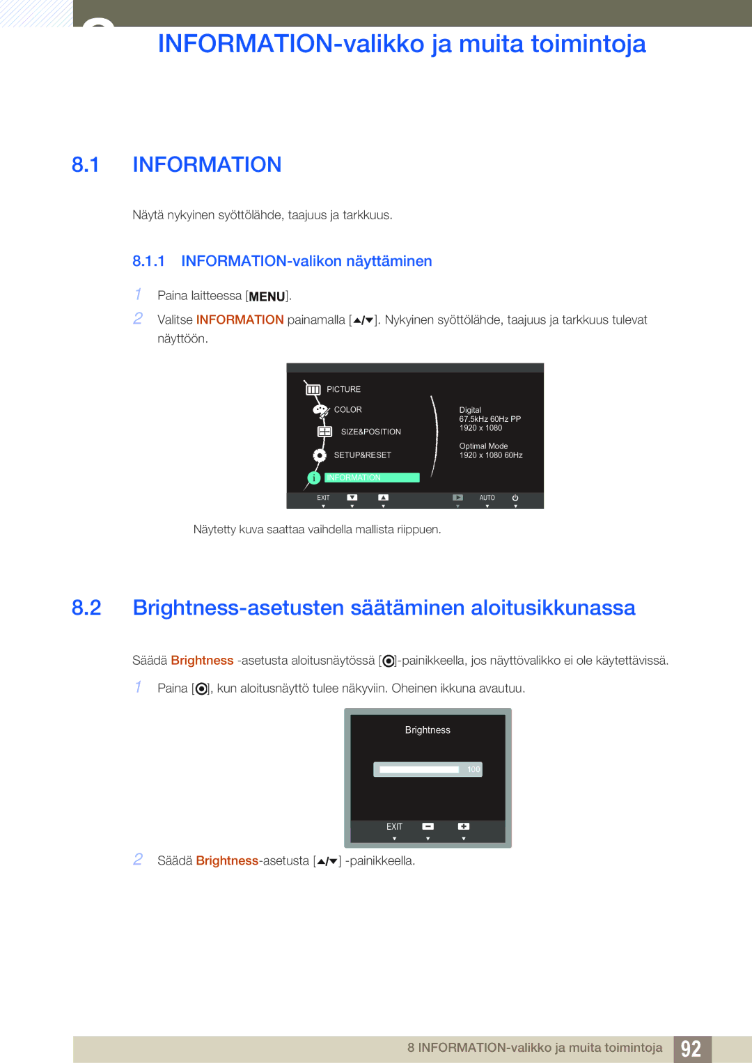 Samsung LF22TSCTBAN/EN manual INFORMATION-valikko ja muita toimintoja, Brightness-asetusten säätäminen aloitusikkunassa 