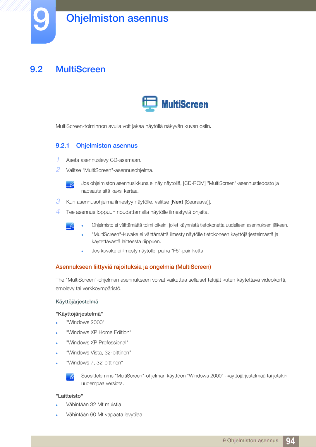 Samsung LF24TSCTBAN/EN, LF19TSCTBAN/EN Ohjelmiston asennus, Asennukseen liittyviä rajoituksia ja ongelmia MultiScreen 