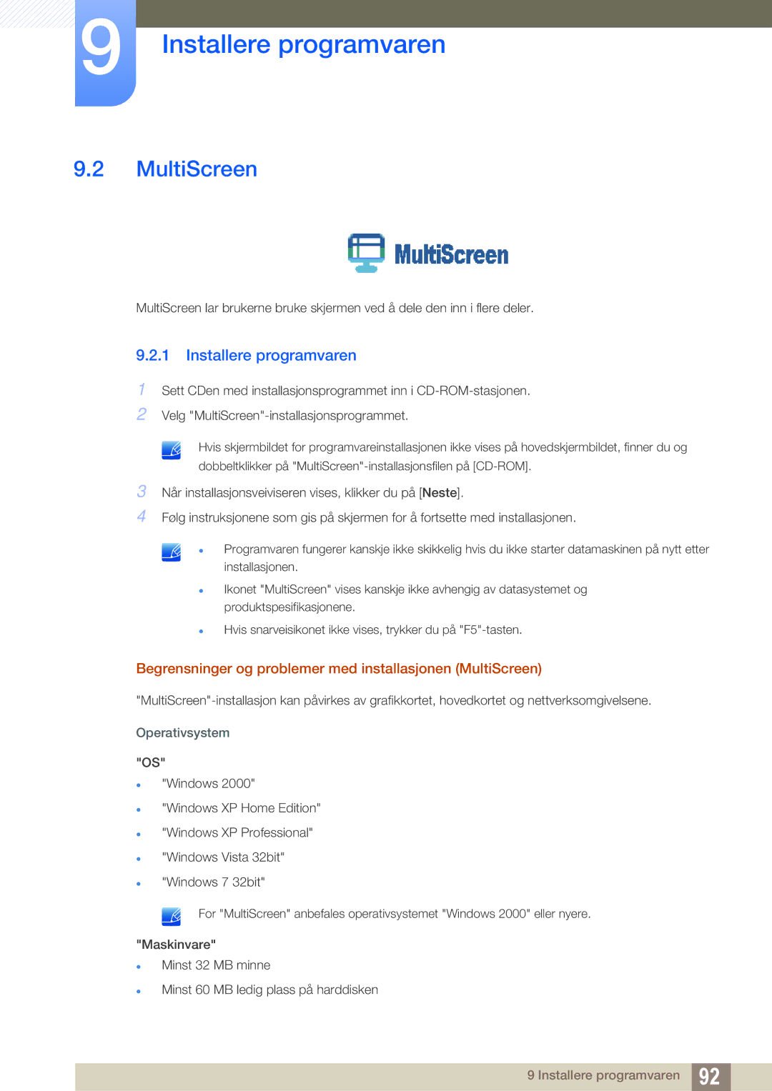 Samsung LF22TSCTBAN/EN manual Installere programvaren, Begrensninger og problemer med installasjonen MultiScreen 