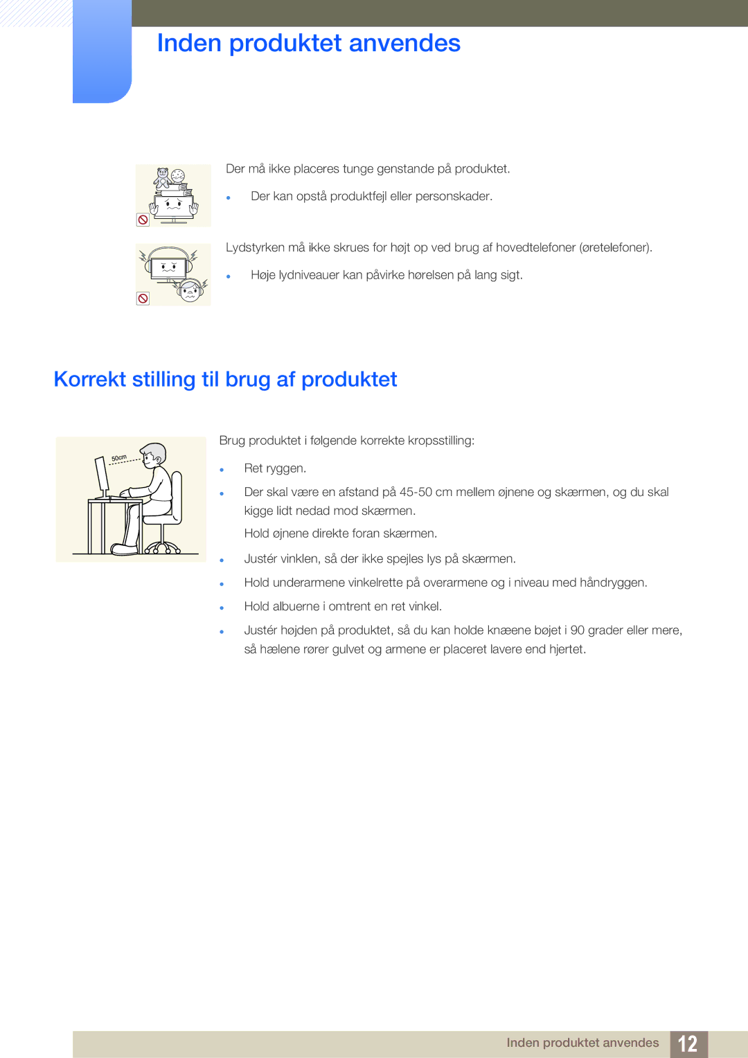 Samsung LF19TSCTBAN/EN, LF24TSCTBAN/EN, LF22TSCTBAN/EN manual Korrekt stilling til brug af produktet 