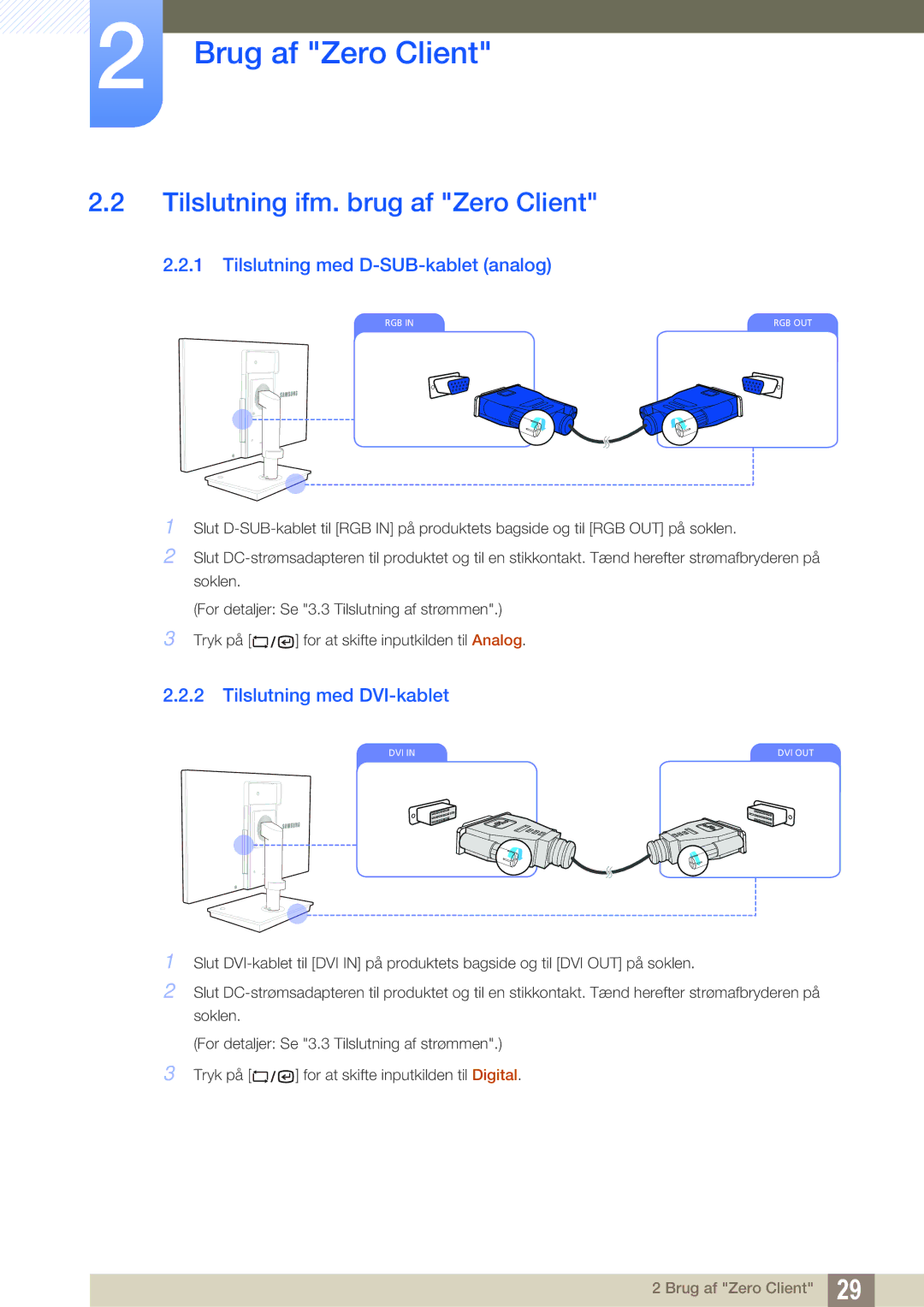 Samsung LF22TSCTBAN/EN, LF19TSCTBAN/EN manual Tilslutning ifm. brug af Zero Client, Tilslutning med D-SUB-kablet analog 