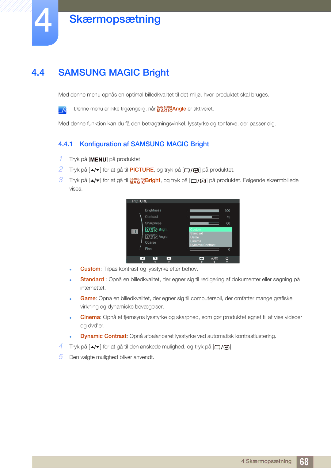 Samsung LF22TSCTBAN/EN, LF19TSCTBAN/EN, LF24TSCTBAN/EN manual Konfiguration af Samsung Magic Bright 