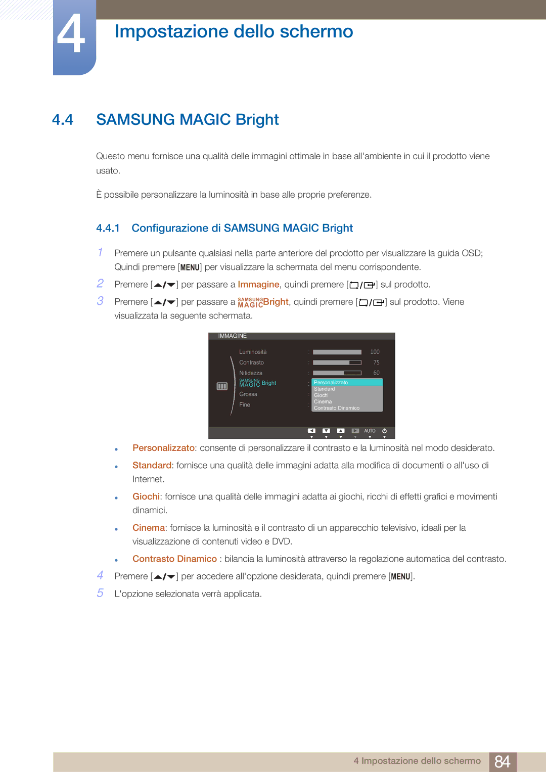 Samsung LF22FN1PFBZXEN manual Configurazione di Samsung Magic Bright 