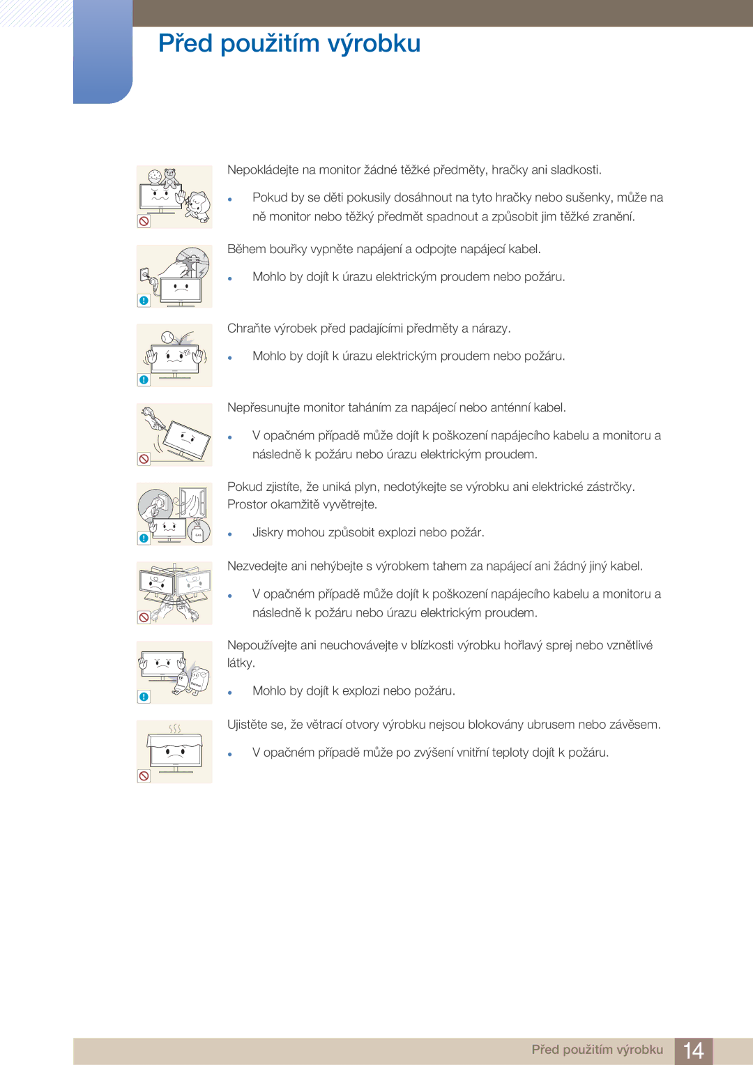 Samsung LF22FN1PFBZXEN manual  Jiskry mohou způsobit explozi nebo požár 