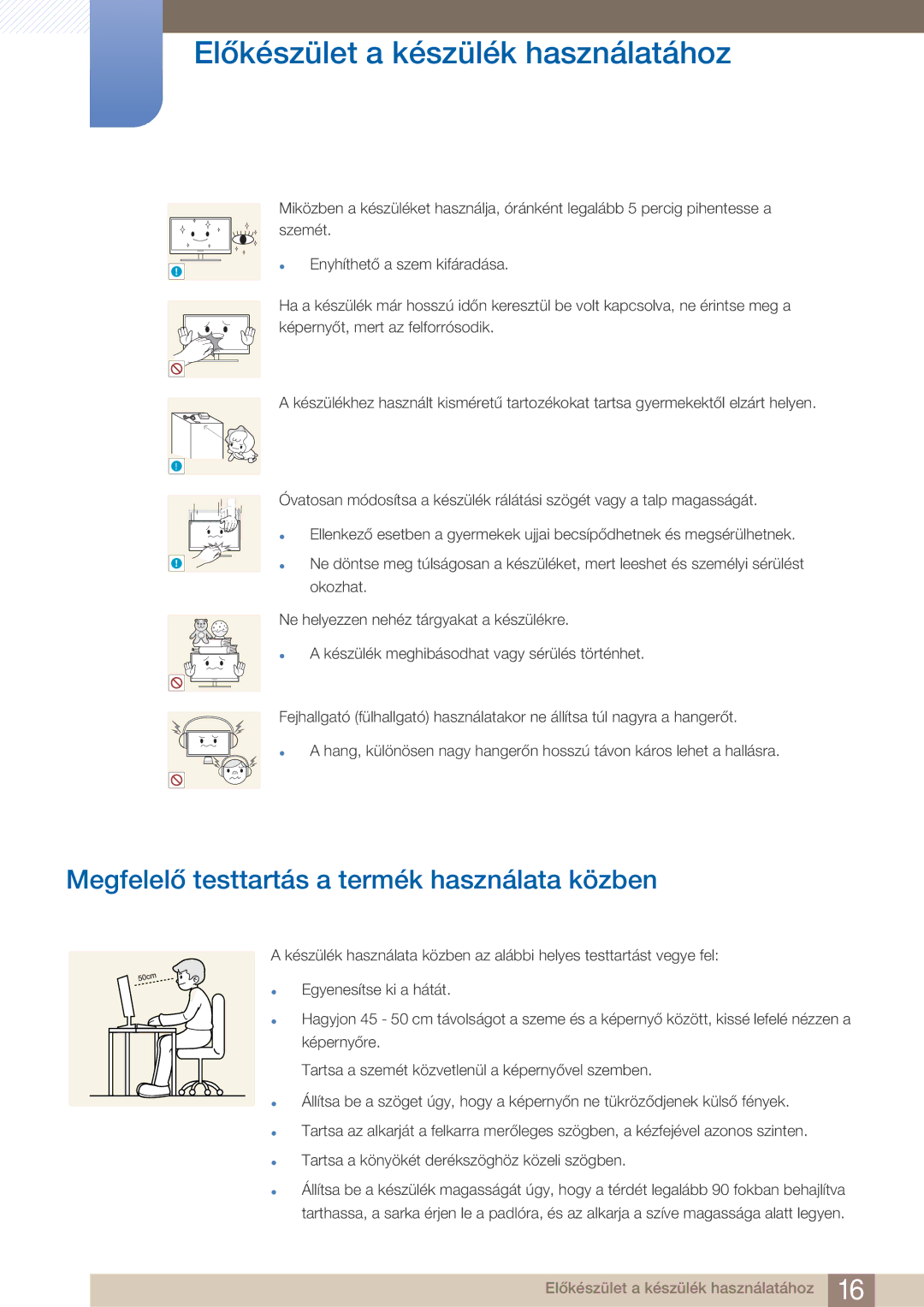 Samsung LF22FN1PFBZXEN manual Megfelelő testtartás a termék használata közben 