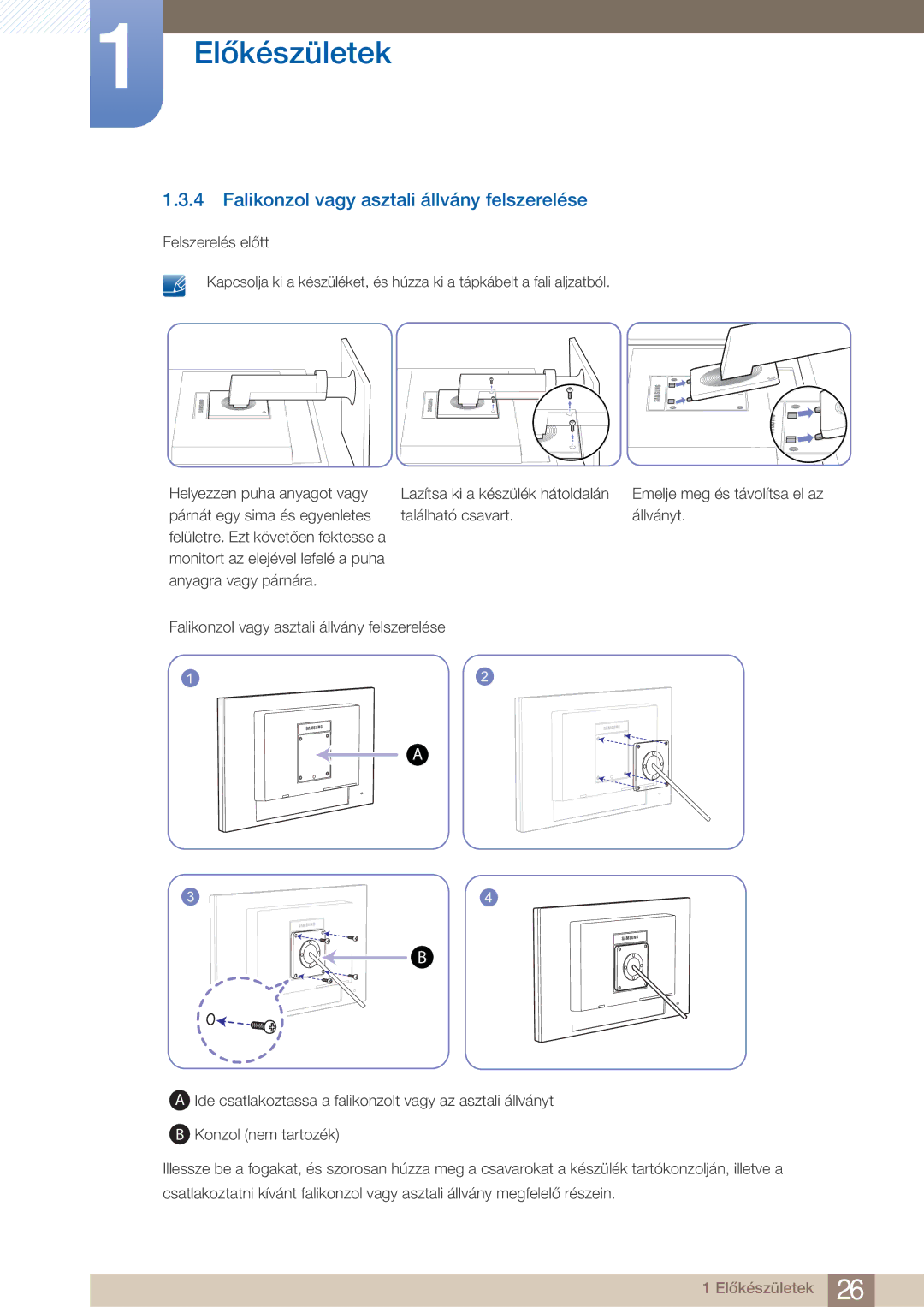 Samsung LF22FN1PFBZXEN manual Falikonzol vagy asztali állvány felszerelése 